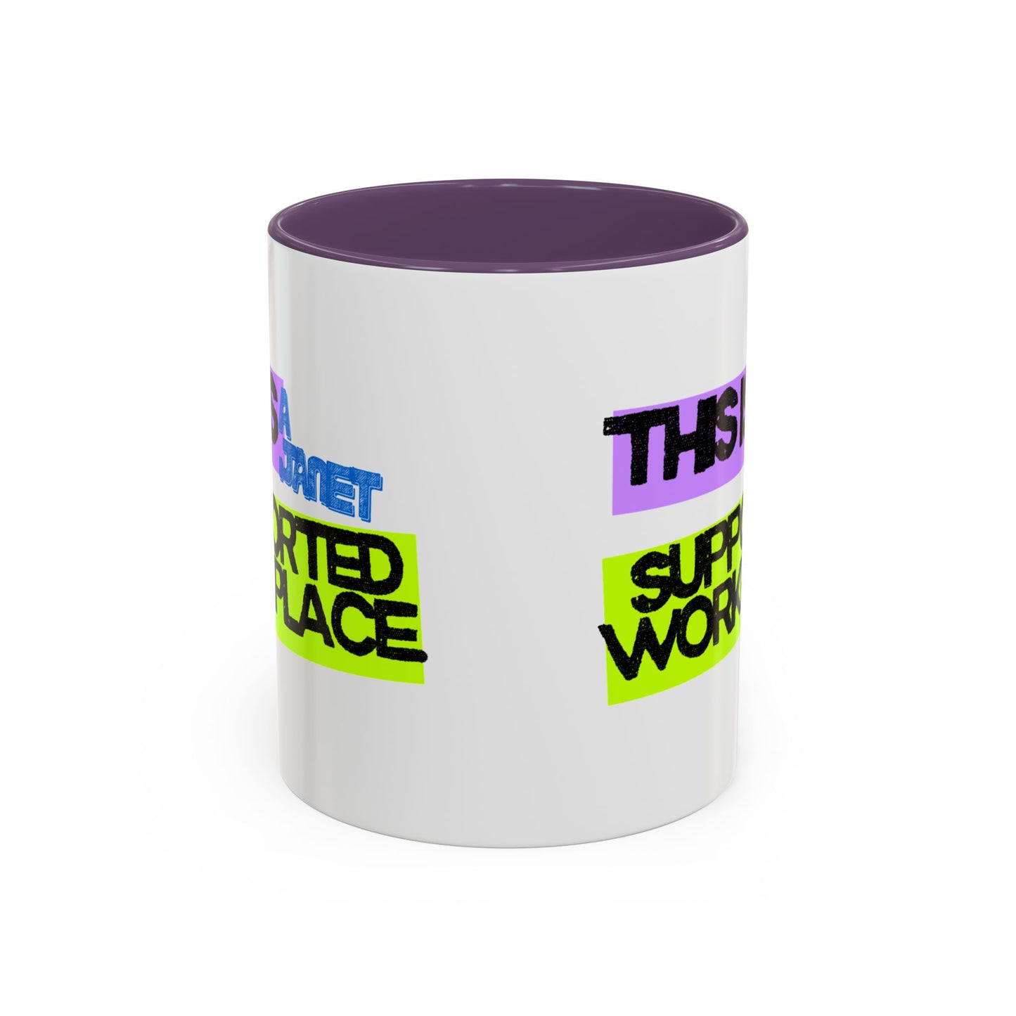 (NA/US CUSTOMERS) This Is a Janet-Supported Workplace 11oz or 15oz Mug