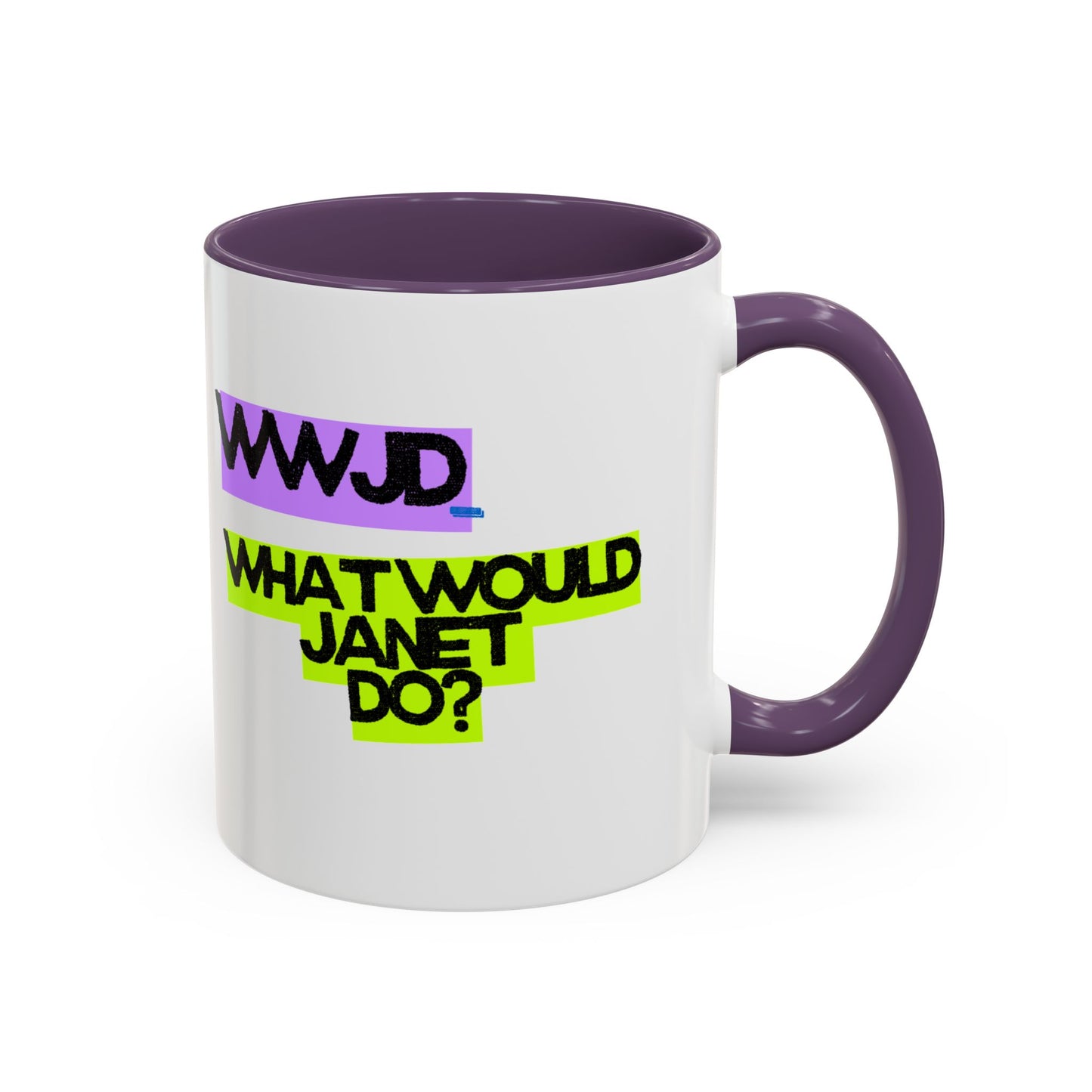 (EU CUSTOMERS) WWJD – What Would Janet Do? 11oz Mug