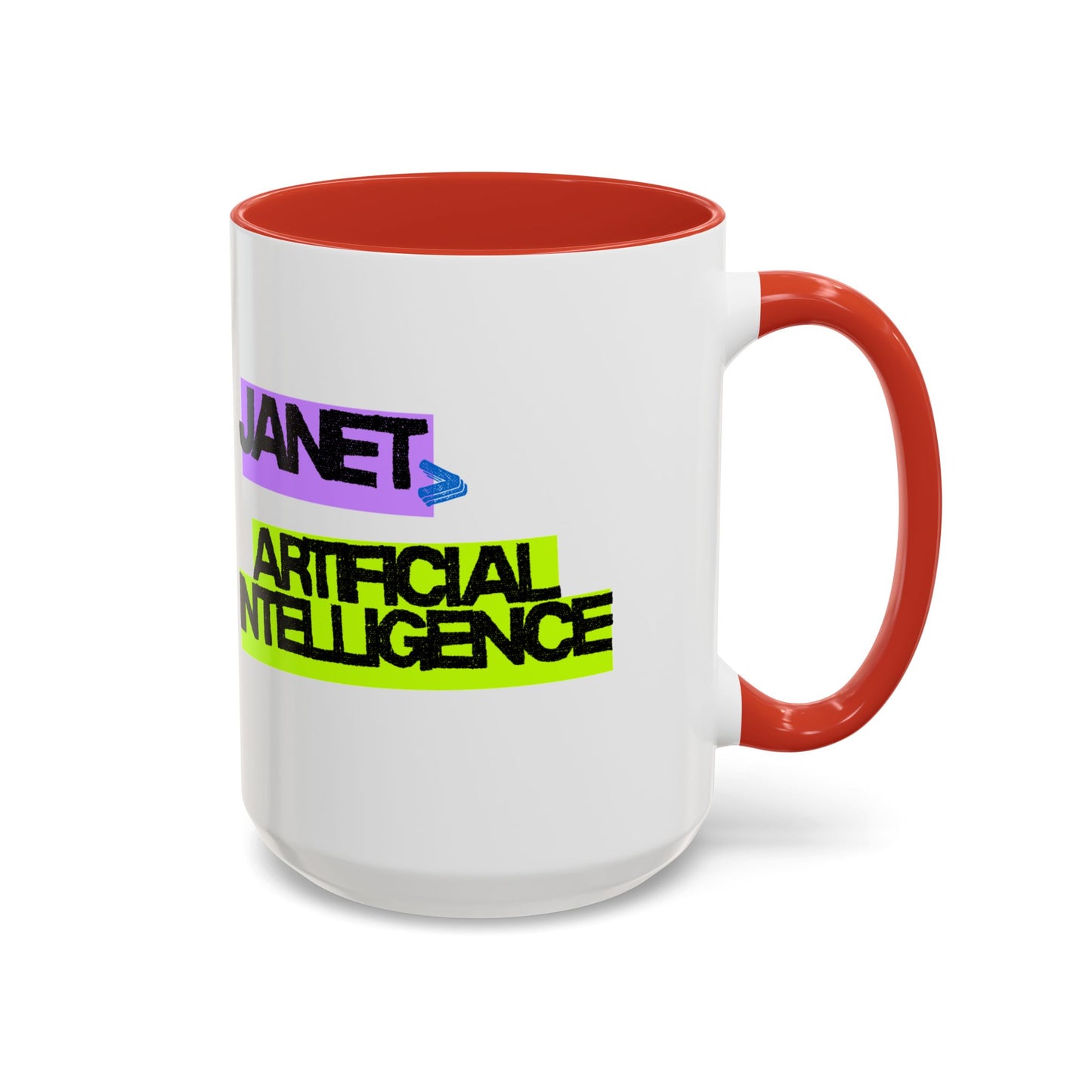 (NA/US CUSTOMERS) Janet > Artificial Intelligence 11oz and 15oz Mug