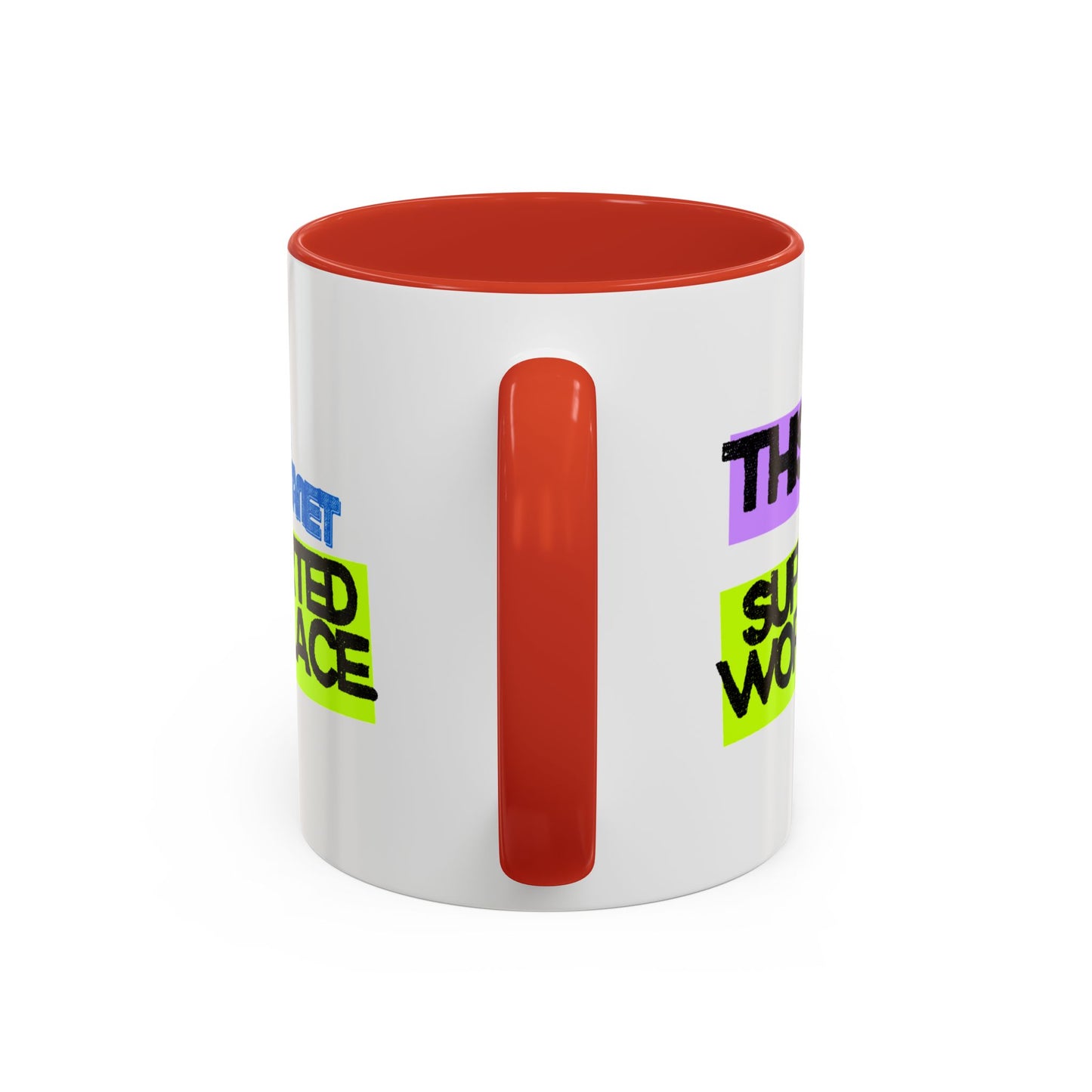 (EU CUSTOMERS) This Is a Janet-Supported Workplace 11oz Mug
