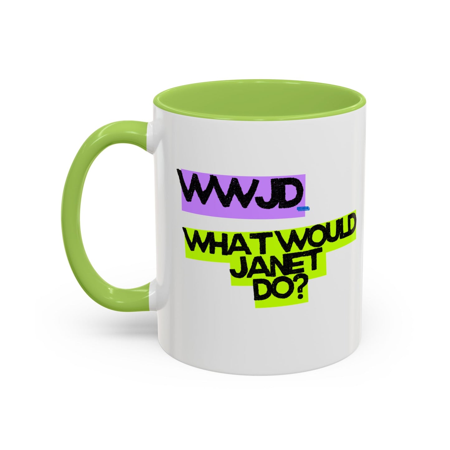 (EU CUSTOMERS) WWJD – What Would Janet Do? 11oz Mug