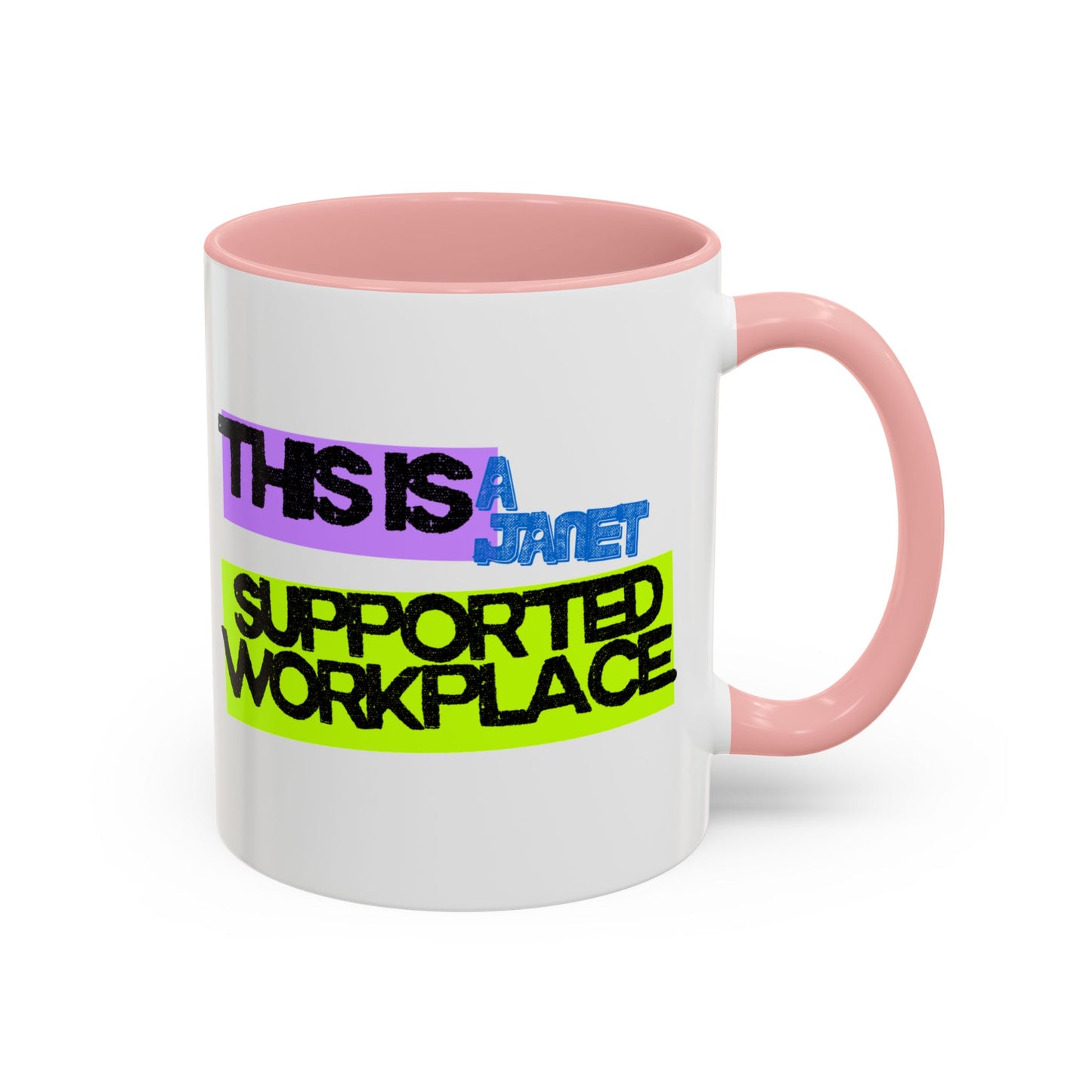 (NA/US CUSTOMERS) This Is a Janet-Supported Workplace 11oz or 15oz Mug