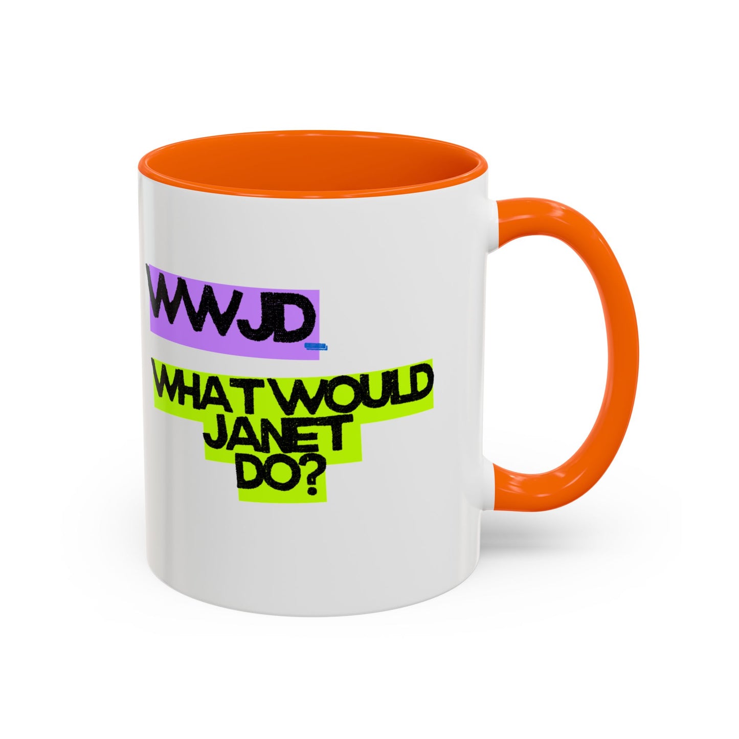 (EU CUSTOMERS) WWJD – What Would Janet Do? 11oz Mug
