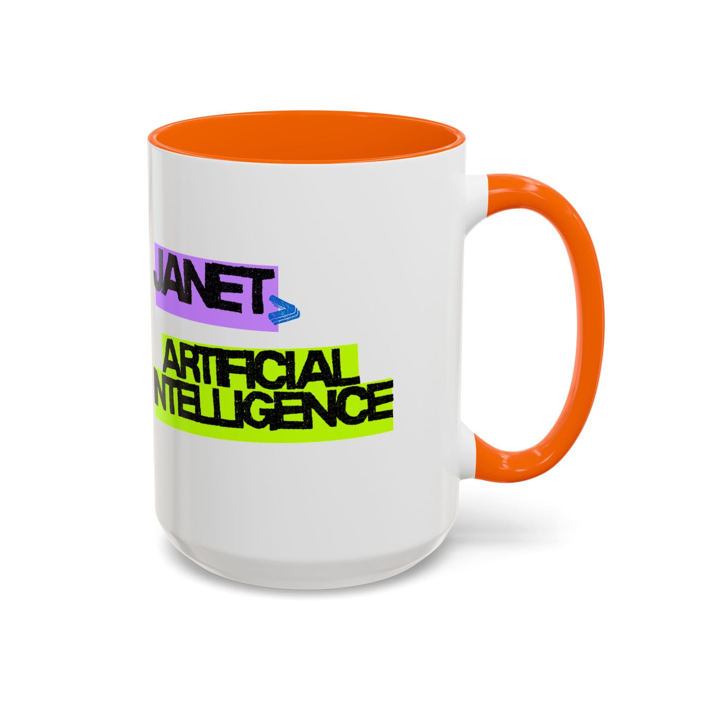 (NA/US CUSTOMERS) Janet > Artificial Intelligence 11oz and 15oz Mug