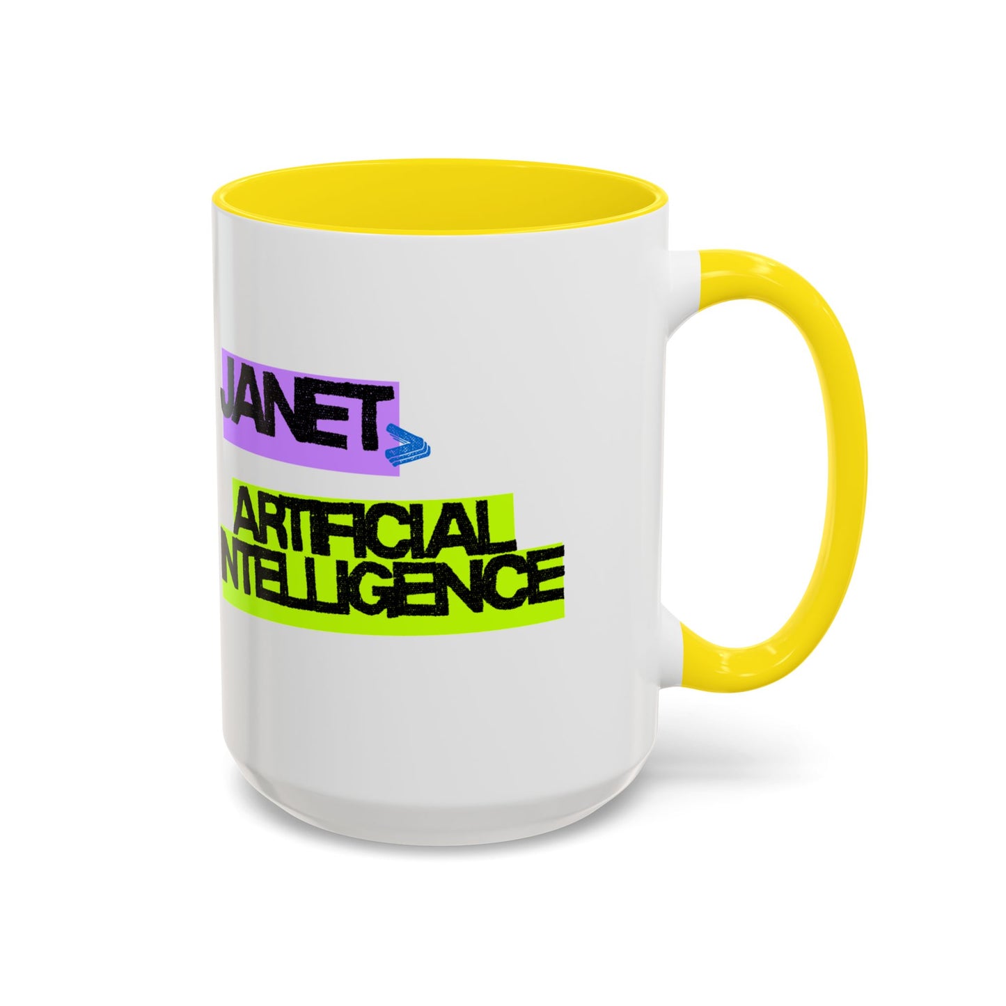 (NA/US CUSTOMERS) Janet > Artificial Intelligence 11oz and 15oz Mug
