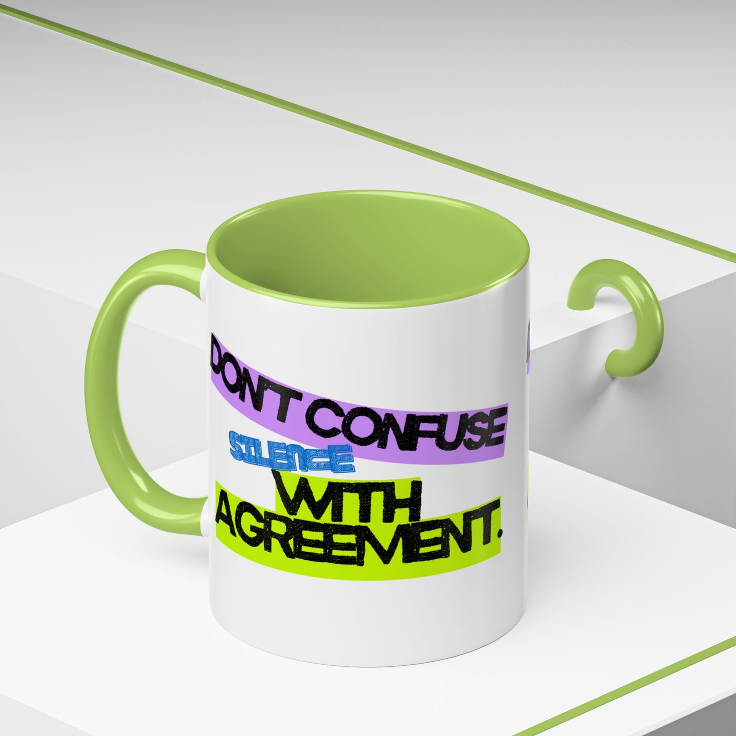 (EU CUSTOMERS) Don’t Confuse Silence with Agreement 11oz Mug