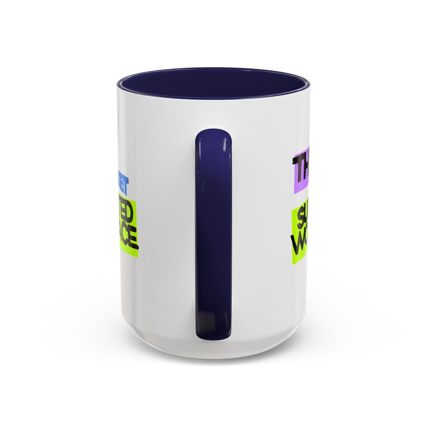 (NA/US CUSTOMERS) This Is a Janet-Supported Workplace 11oz or 15oz Mug