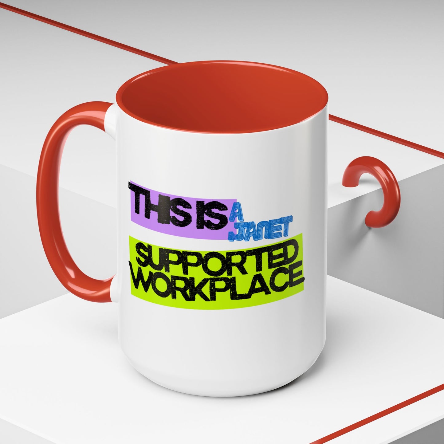 (NA/US CUSTOMERS) This Is a Janet-Supported Workplace 11oz or 15oz Mug