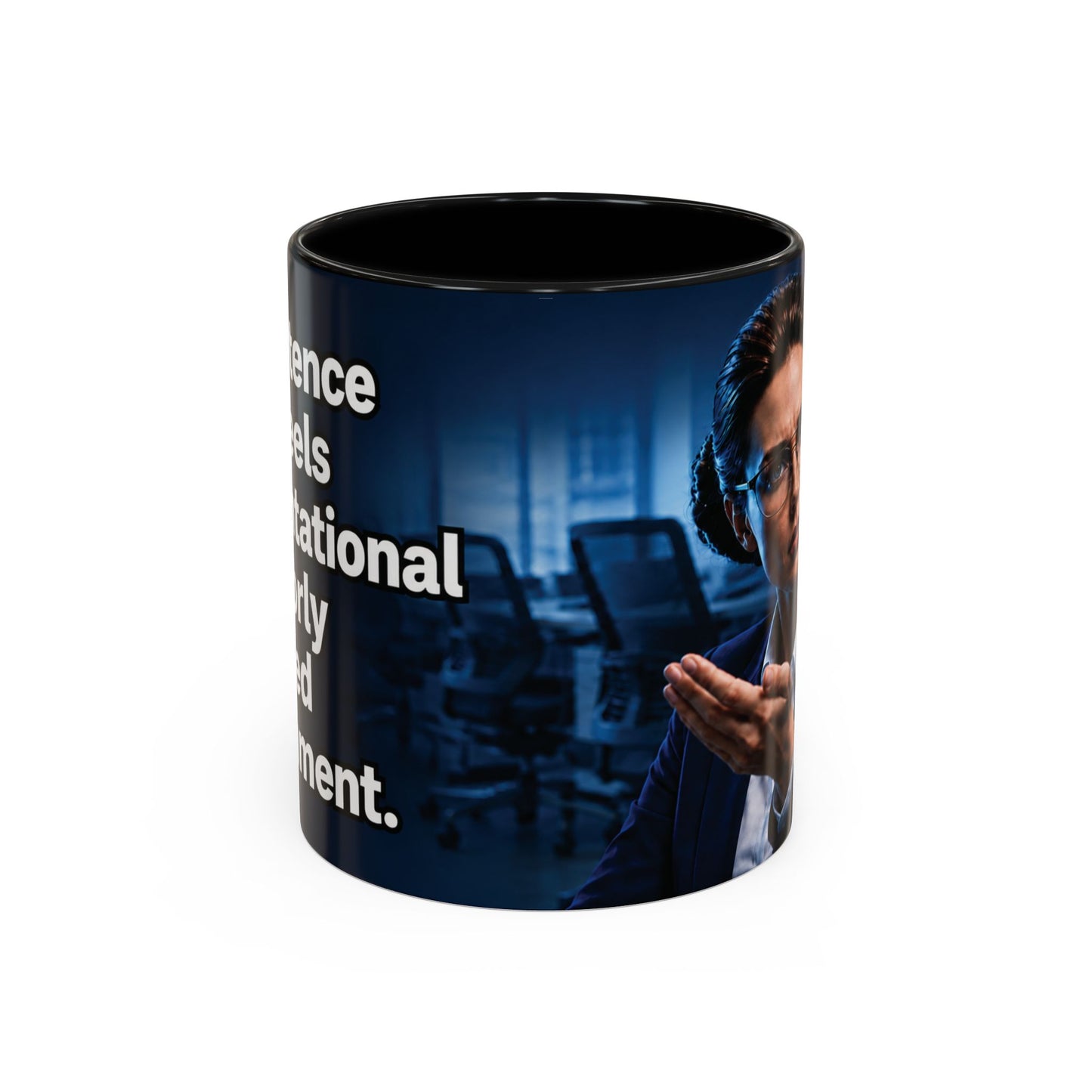 Janet Meme Mug – “Competence Often Feels Confrontational in a Poorly Managed Environment" (USA FULFILLMENT)