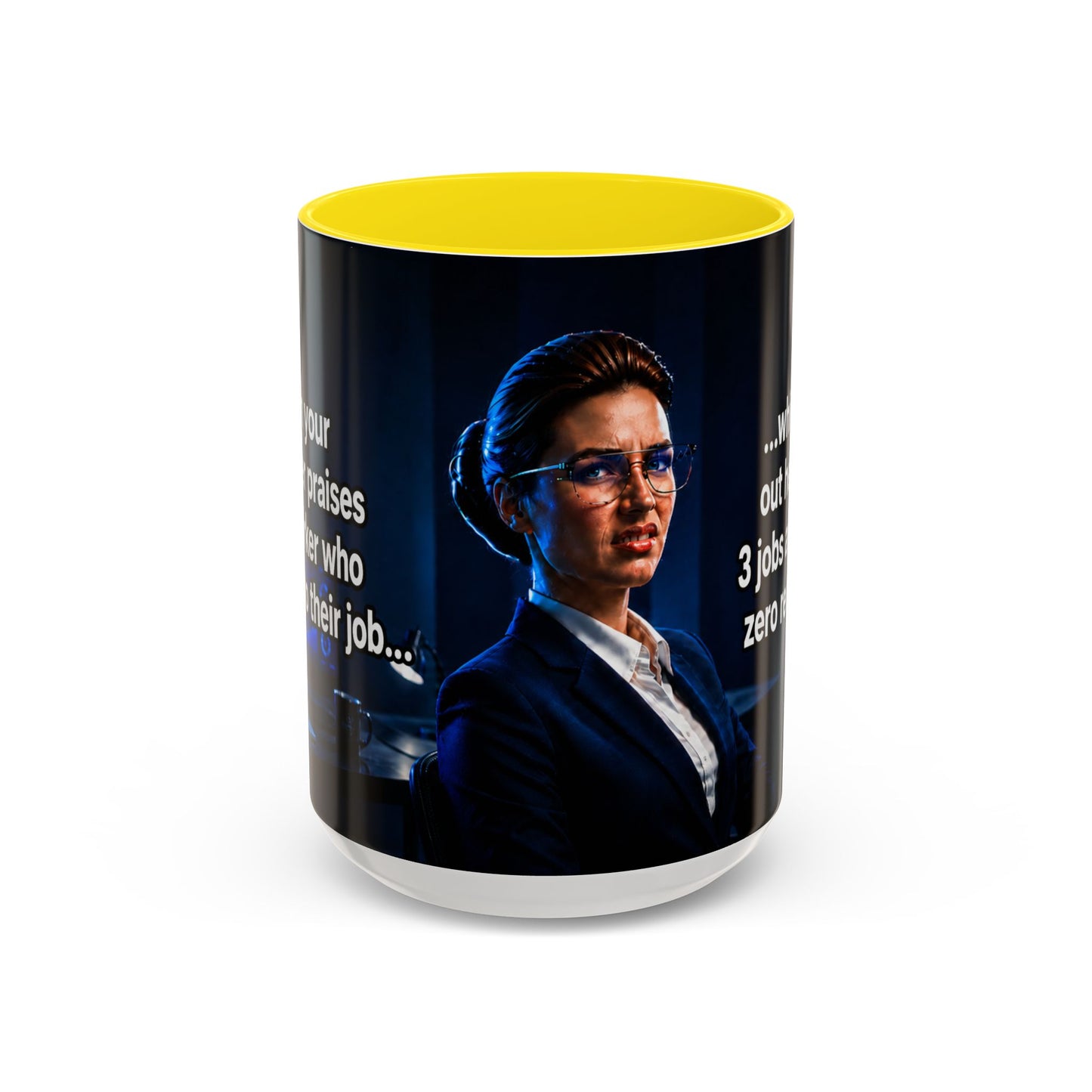 Janet Meme Mug – “Doing 3 Jobs and Getting Zero Recognition” (USA FULFILLMENT)
