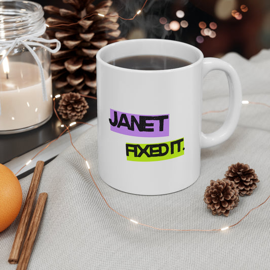 Janet Fixed It - Colorful Janitorial Humor 11oz Mug – Perfect Gift for Office, Home, Funny Coffee Mug, 11oz Ceramic Cup, Birthday Gift