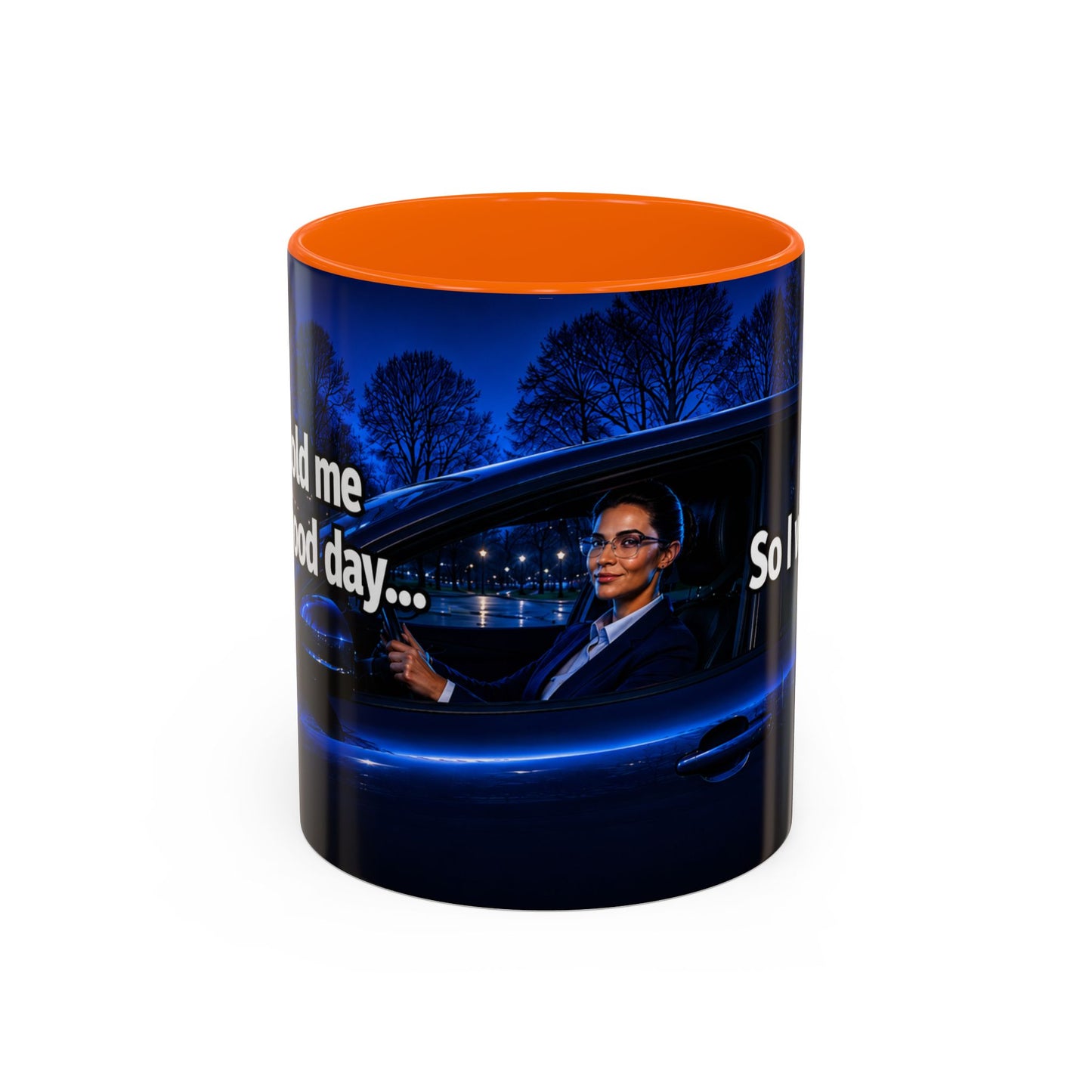 Janet Meme Mug – “My Boss Told Me to Have a Good Day… So I Went Home” (EUROPEAN FULFILLMENT)