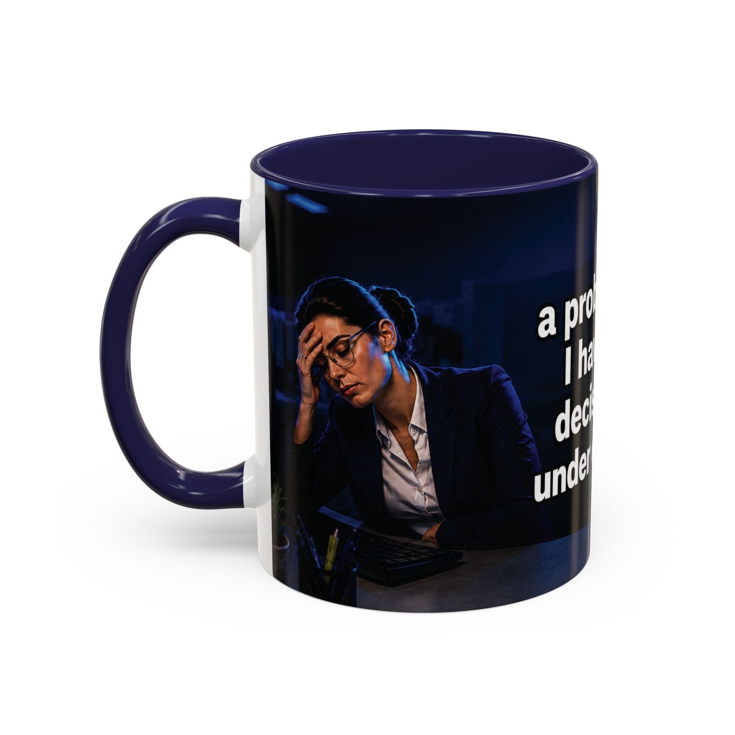 Janet Meme Mug – “I Don’t Have a Problem with Authority” (USA FULFILLMENT)
