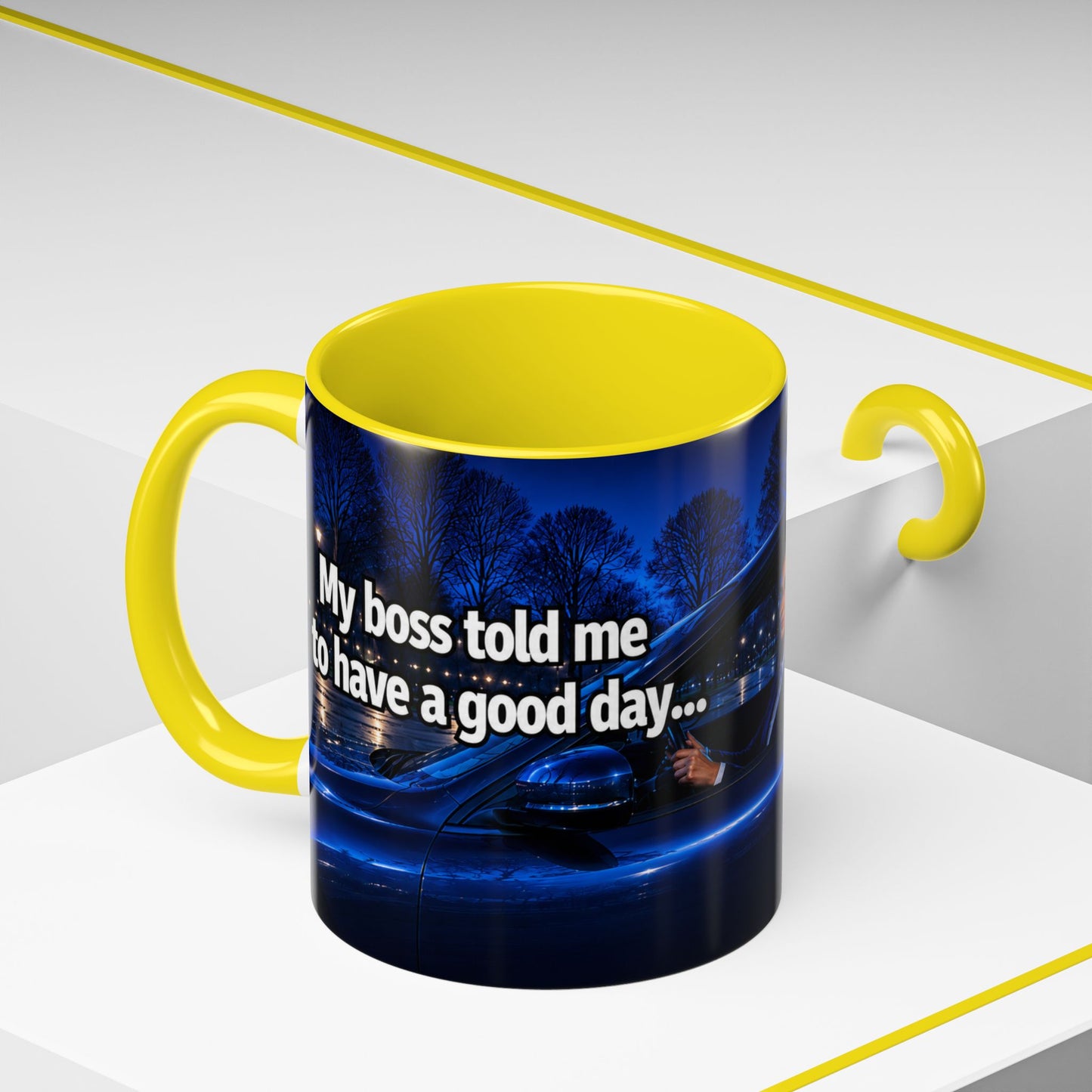 Janet Meme Mug – “My Boss Told Me to Have a Good Day… So I Went Home” (EUROPEAN FULFILLMENT)