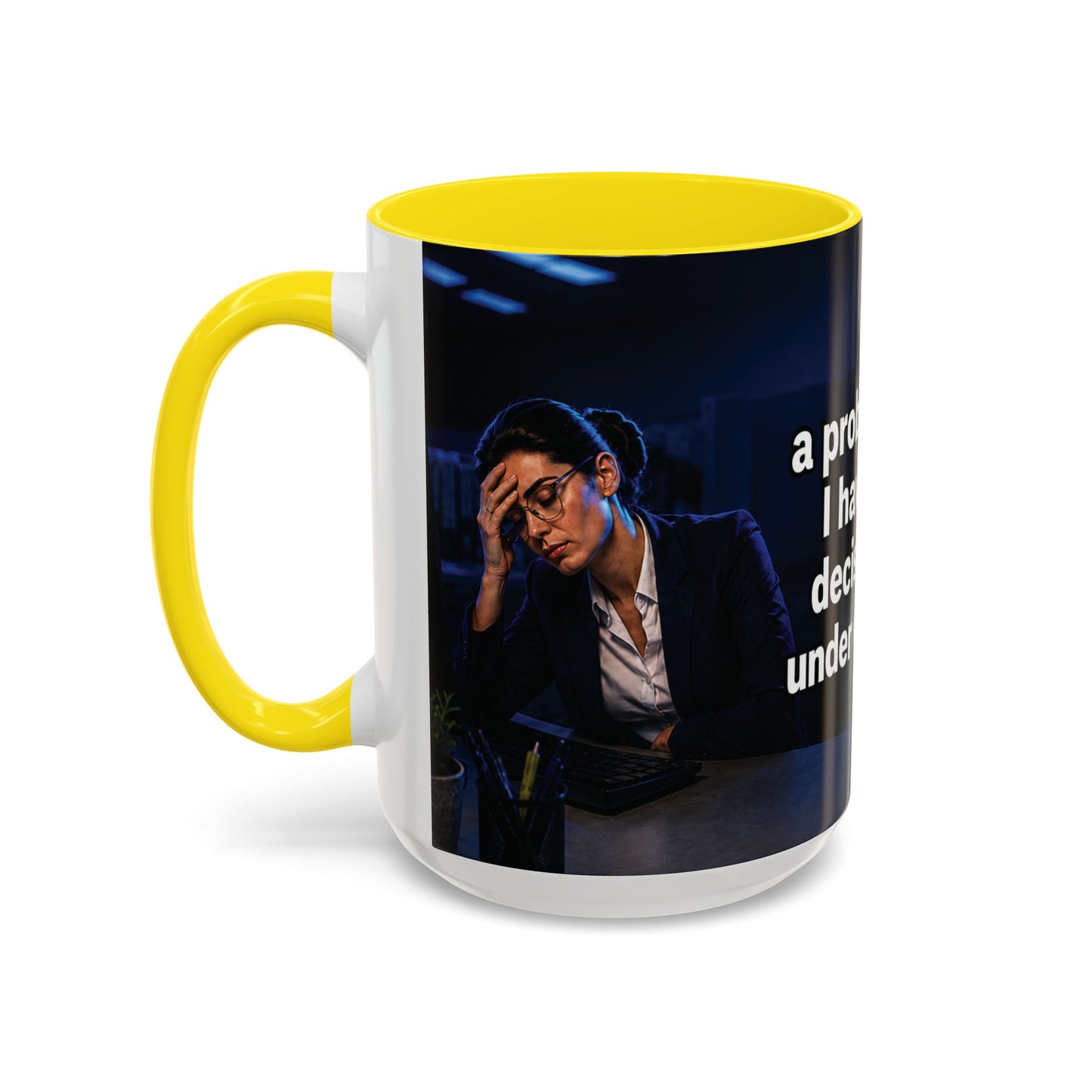 Janet Meme Mug – “I Don’t Have a Problem with Authority” (USA FULFILLMENT)