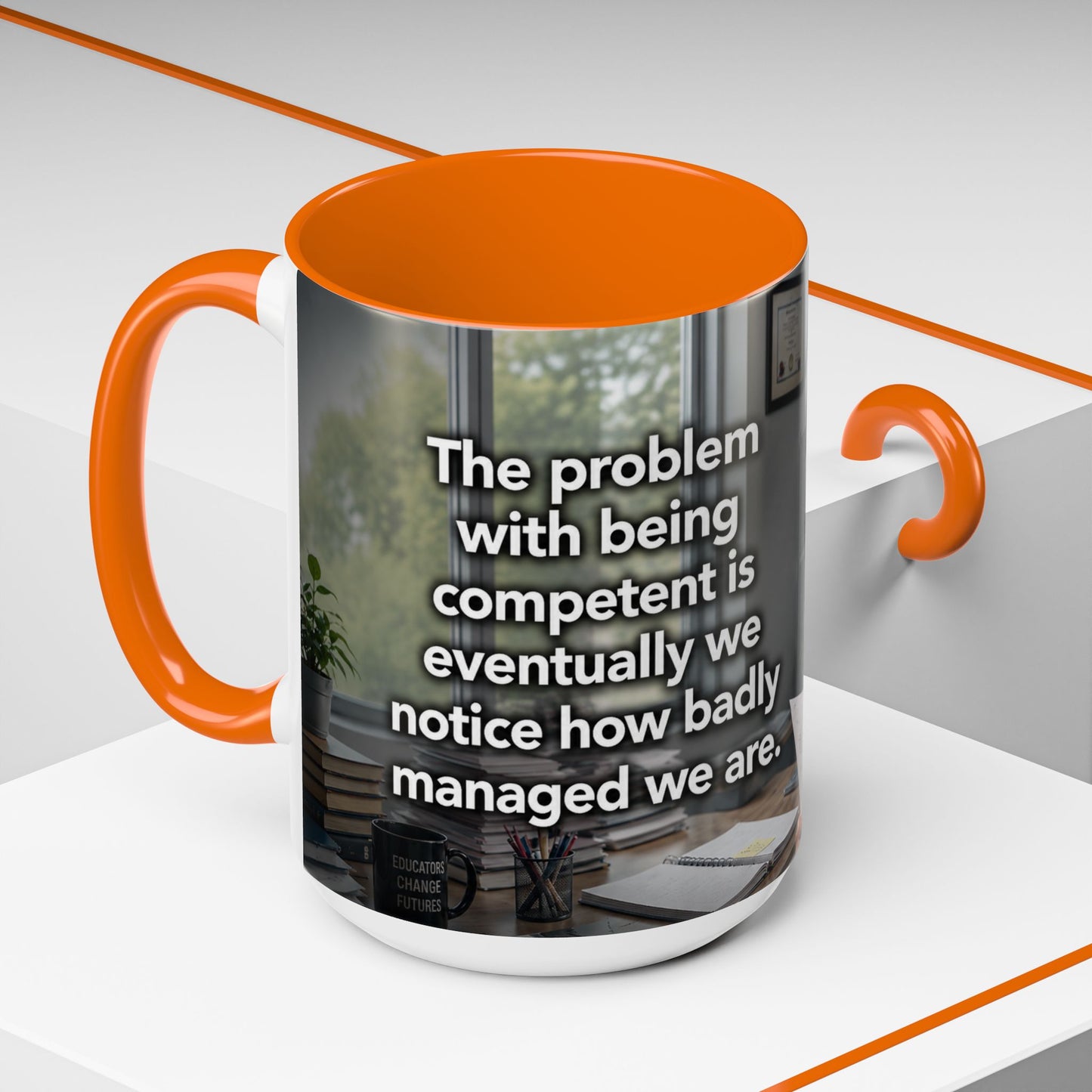 Janet Meme Mug – “The Problem with Being Competent Is Eventually We Notice How Badly Managed We Are” (USA FULFILLMENT)