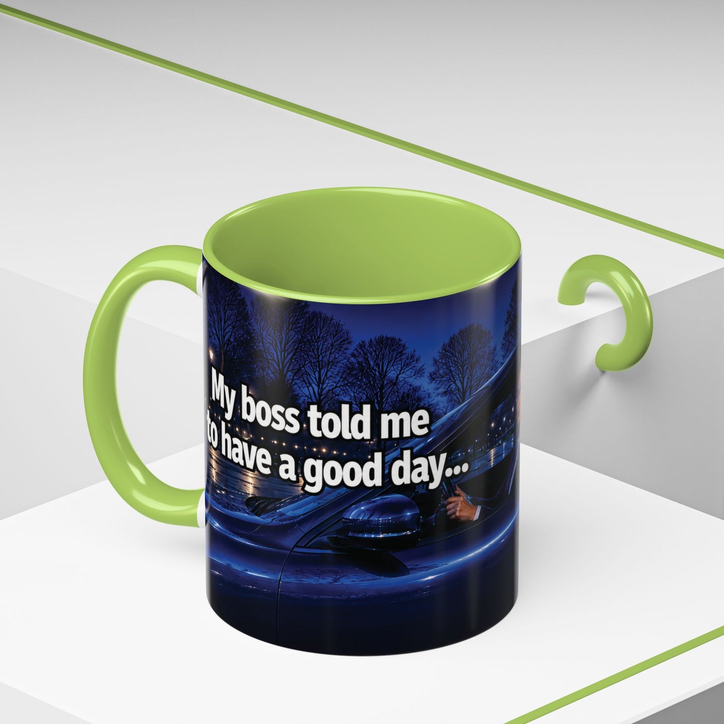 Janet Meme Mug – “My Boss Told Me to Have a Good Day… So I Went Home” (USA FULFILLMENT)