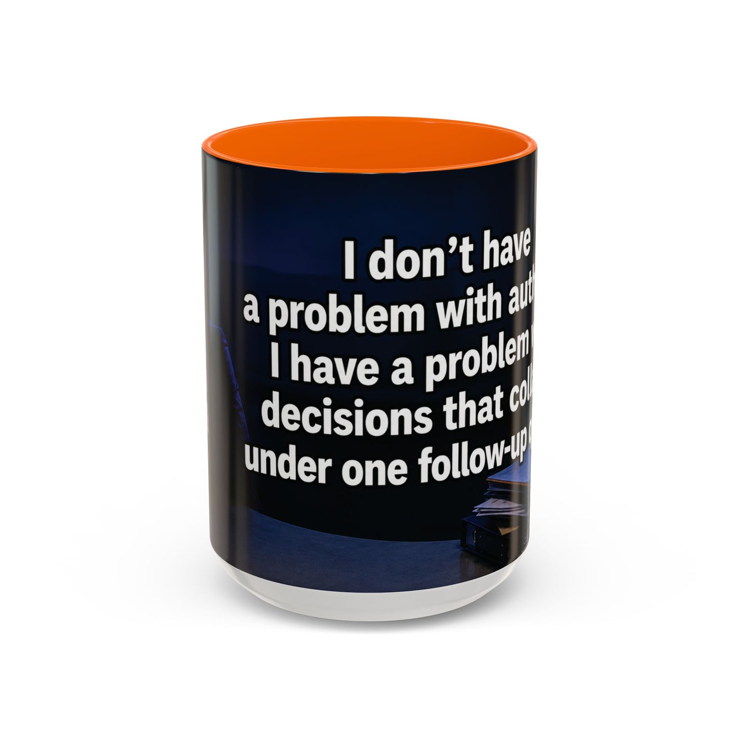 Janet Meme Mug – “I Don’t Have a Problem with Authority” (USA FULFILLMENT)