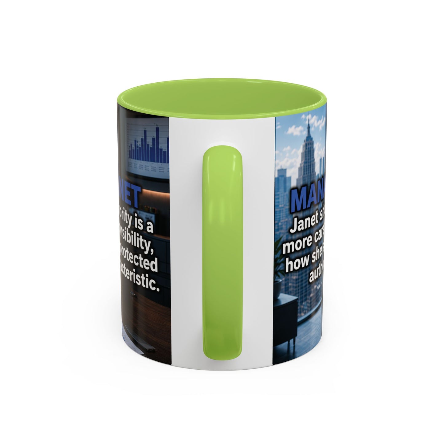 Janet Meme Mug – “Authority Is a Responsibility, Not a Protected Characteristic” (USA FULFILLMENT)