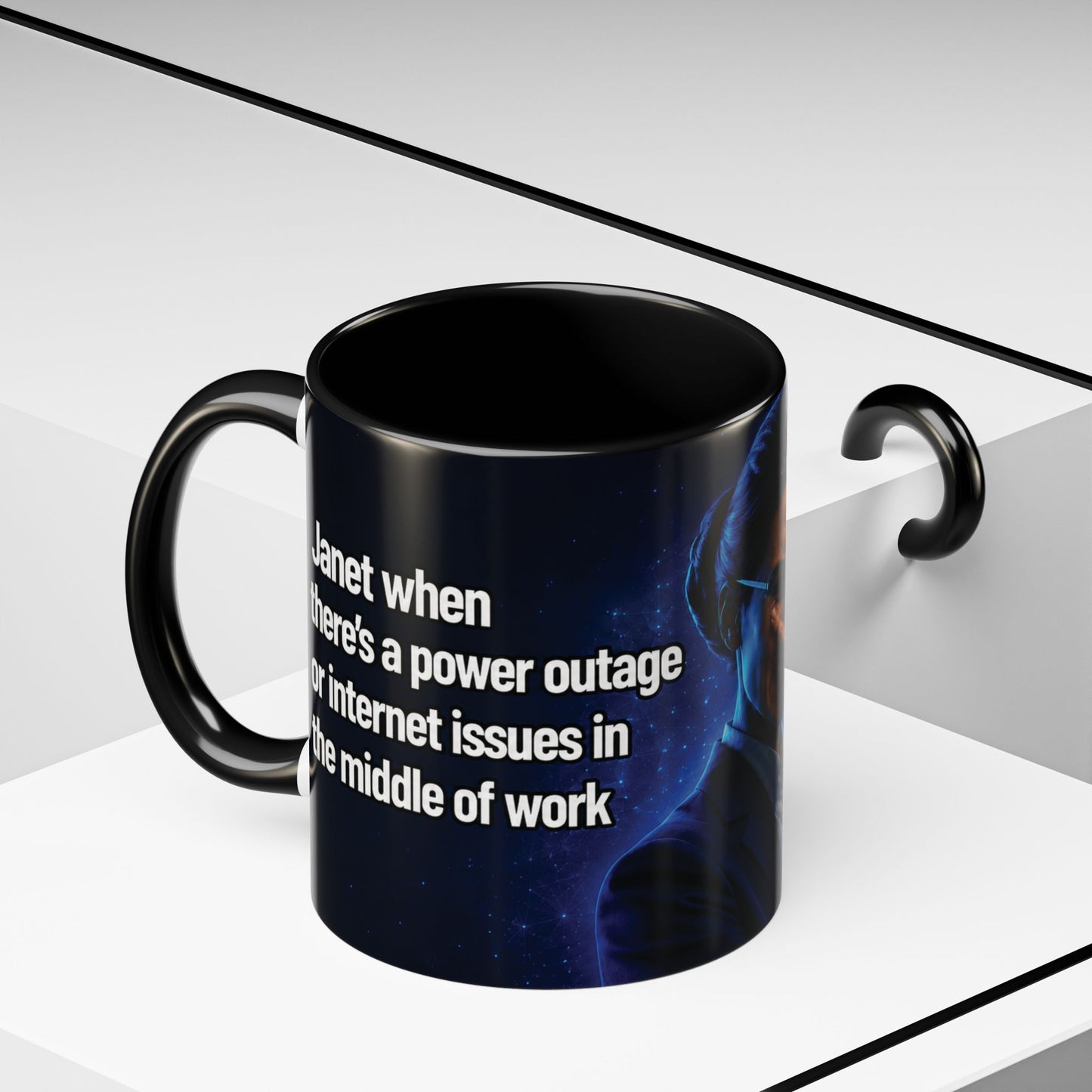 Janet Meme Mug – “Power Outage or Internet Issues” (USA FULFILLMENT)