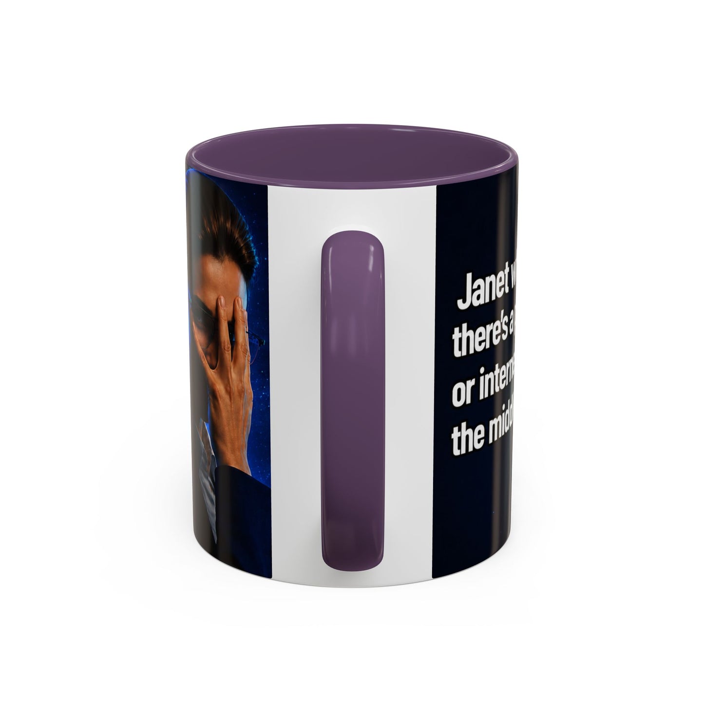 Janet Meme Mug – “Power Outage or Internet Issues” (EUROPEAN FULFILLMENT)