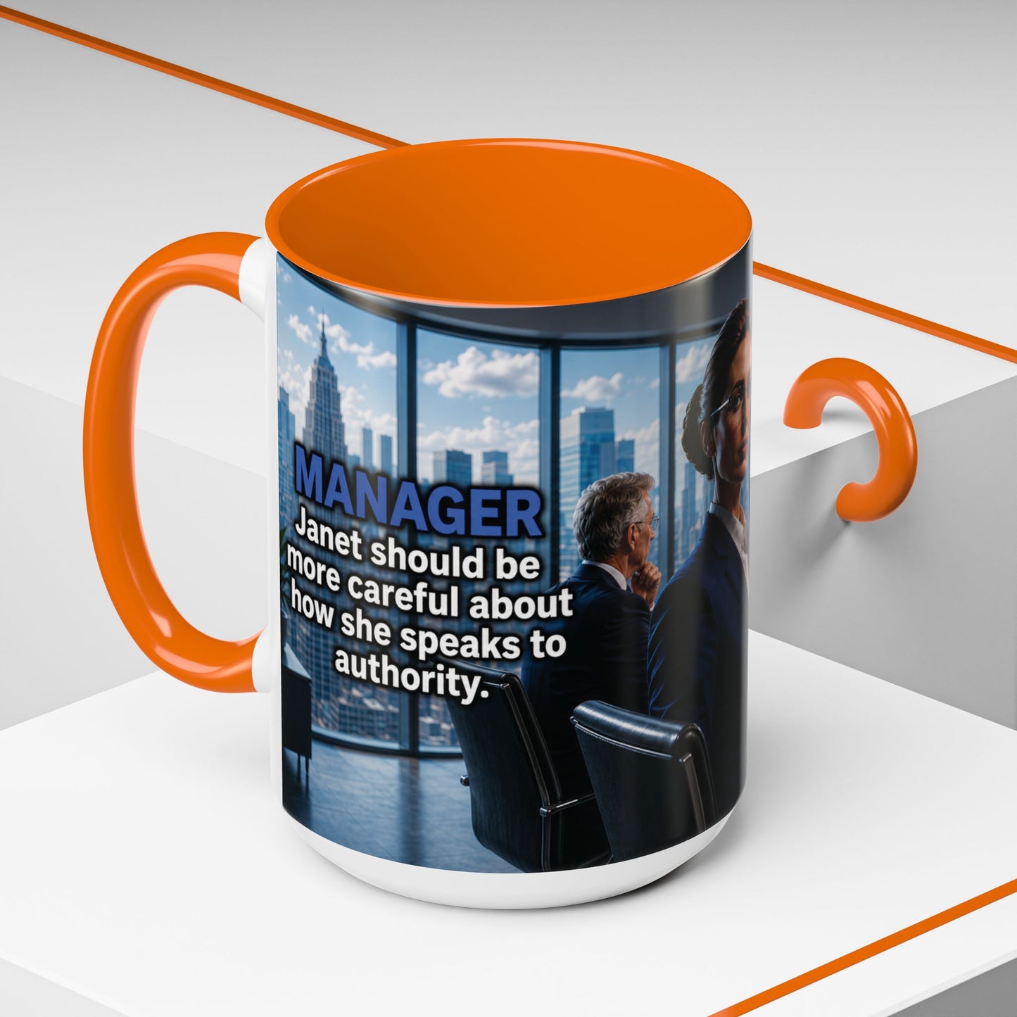 Janet Meme Mug – “Authority Is a Responsibility, Not a Protected Characteristic” (USA FULFILLMENT)