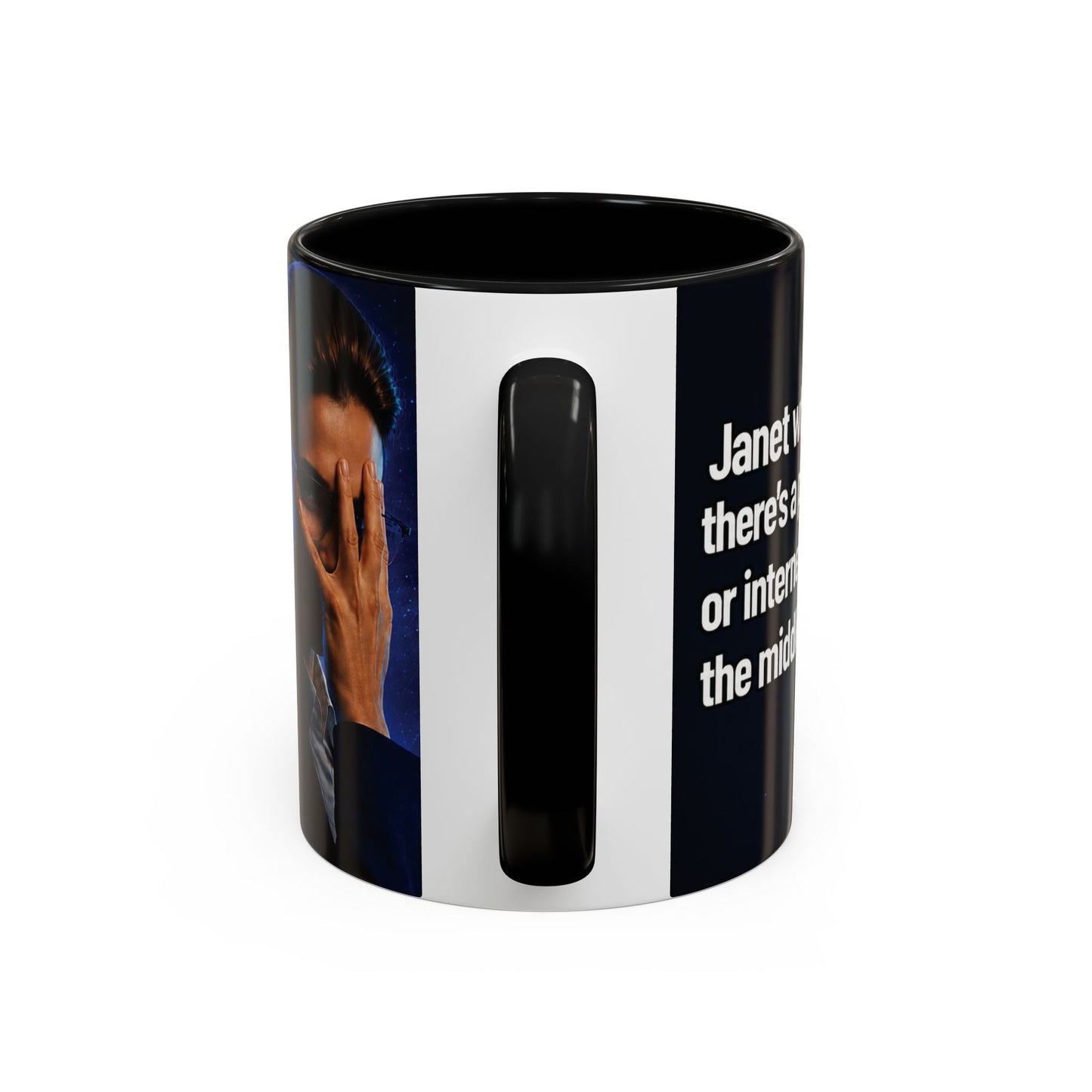 Janet Meme Mug – “Power Outage or Internet Issues” (USA FULFILLMENT)