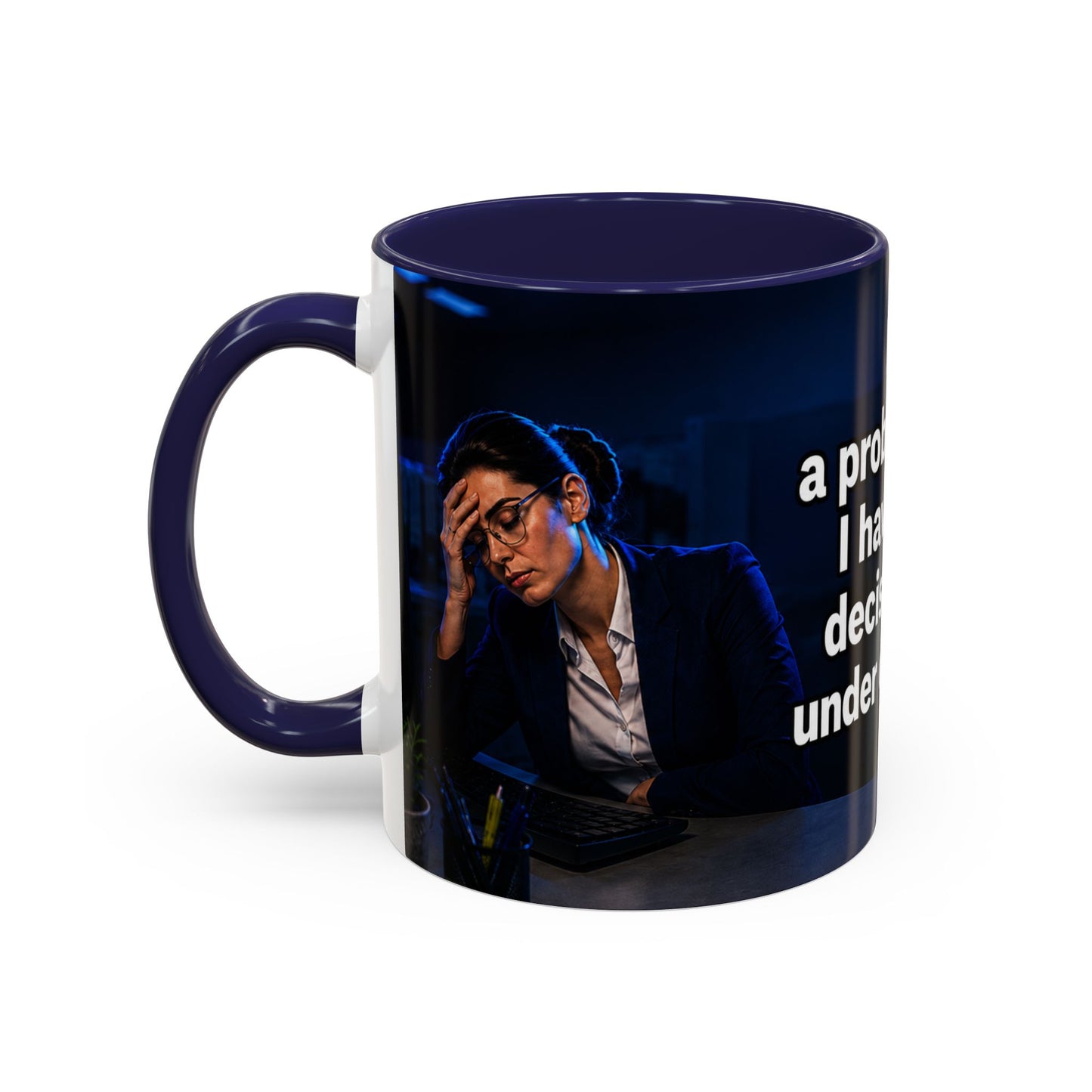 Janet Meme Mug – “I Don’t Have a Problem with Authority” (EUROPEAN FULFILLMENT)