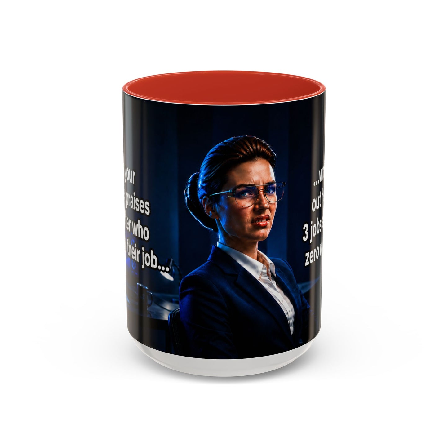 Janet Meme Mug – “Doing 3 Jobs and Getting Zero Recognition” (USA FULFILLMENT)