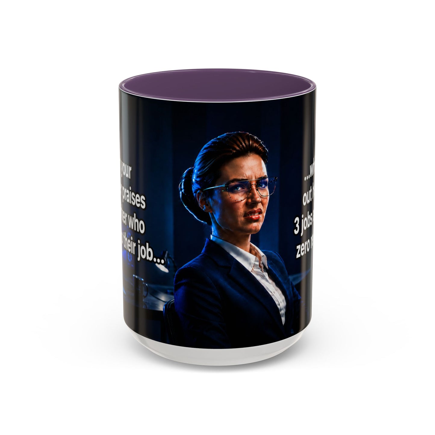 Janet Meme Mug – “Doing 3 Jobs and Getting Zero Recognition” (USA FULFILLMENT)