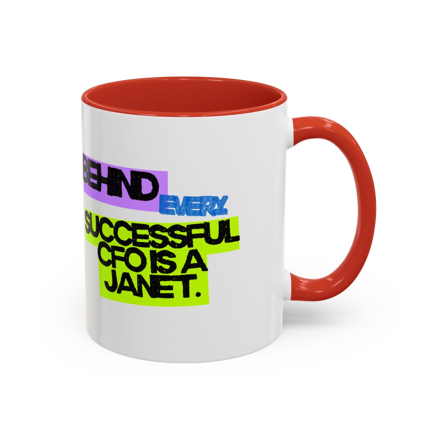 (NA/US CUSTOMERS) Behind Every Successful CFO Is a Janet 11oz and 15oz Mug