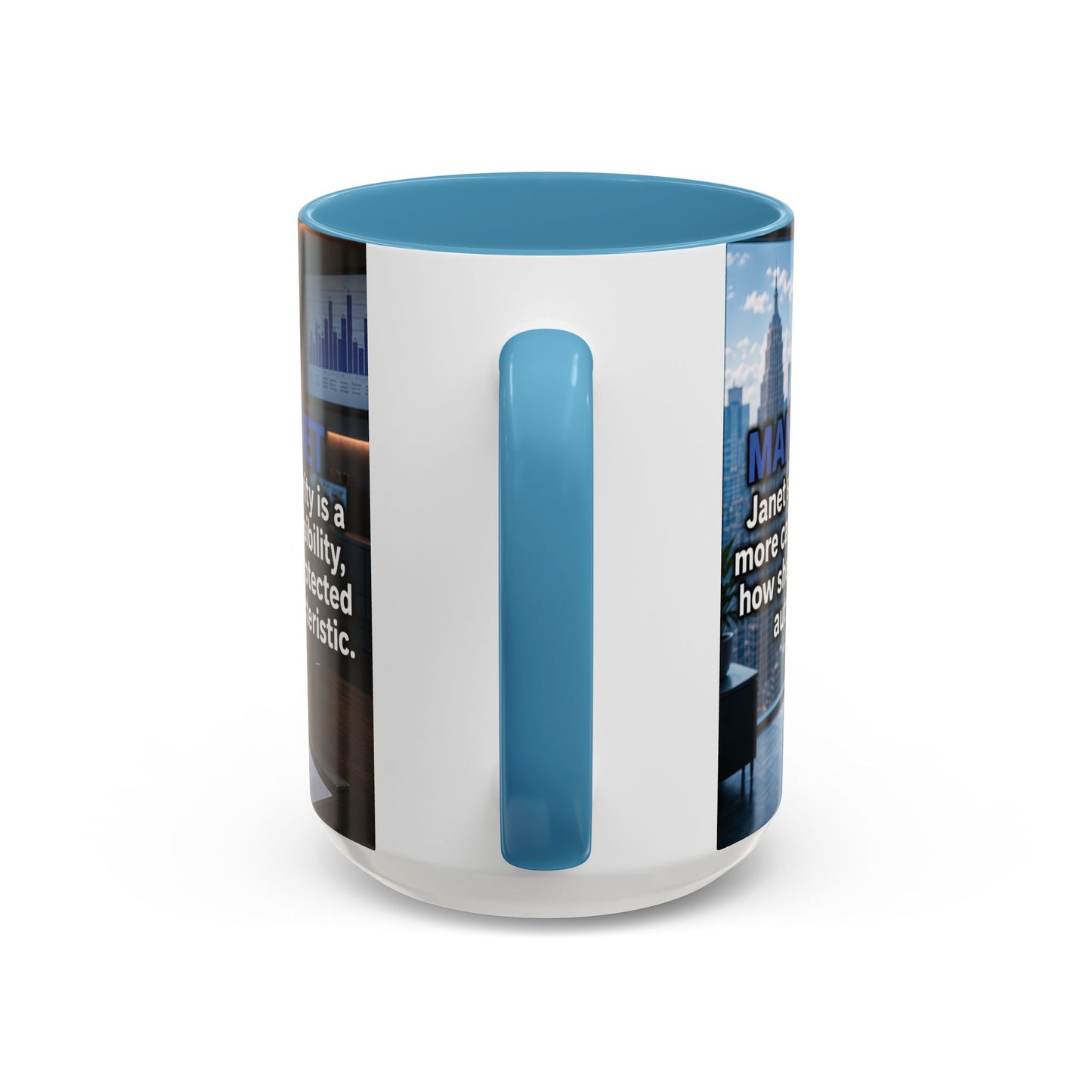 Janet Meme Mug – “Authority Is a Responsibility, Not a Protected Characteristic” (USA FULFILLMENT)