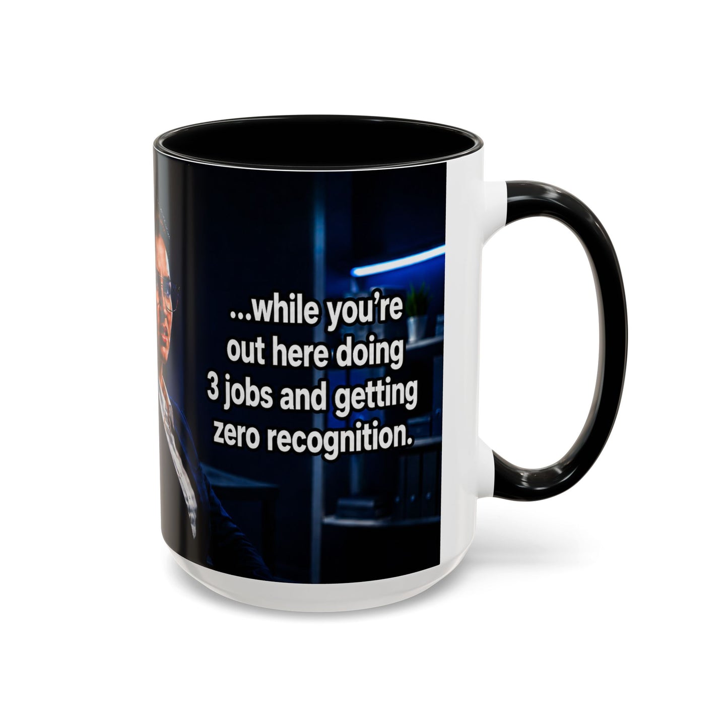 Janet Meme Mug – “Doing 3 Jobs and Getting Zero Recognition” (USA FULFILLMENT)