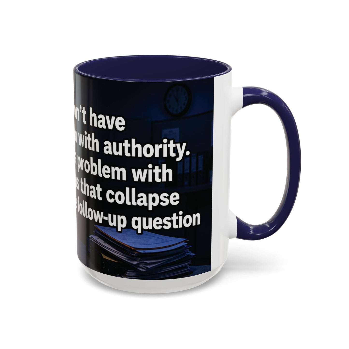 Janet Meme Mug – “I Don’t Have a Problem with Authority” (USA FULFILLMENT)