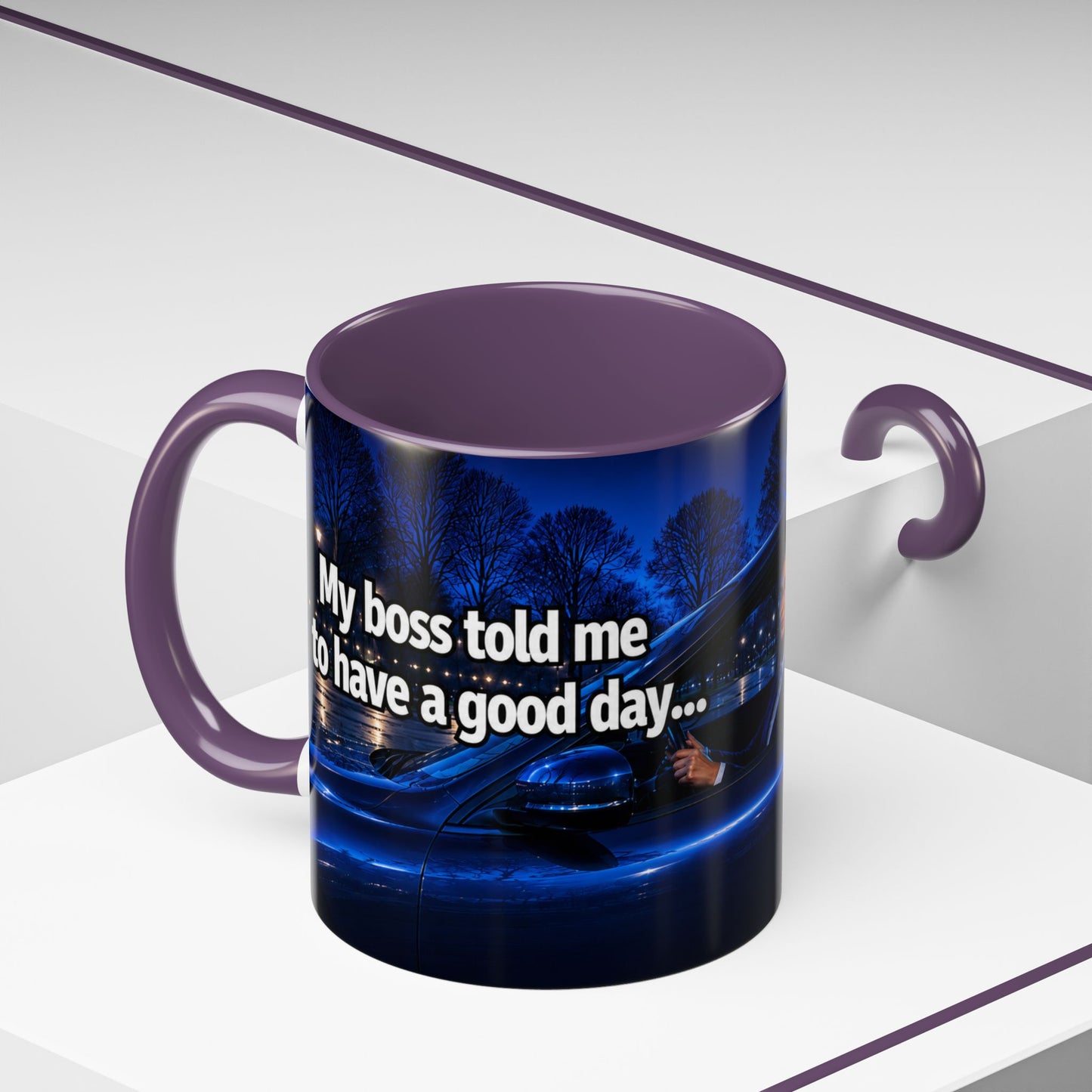 Janet Meme Mug – “My Boss Told Me to Have a Good Day… So I Went Home” (EUROPEAN FULFILLMENT)