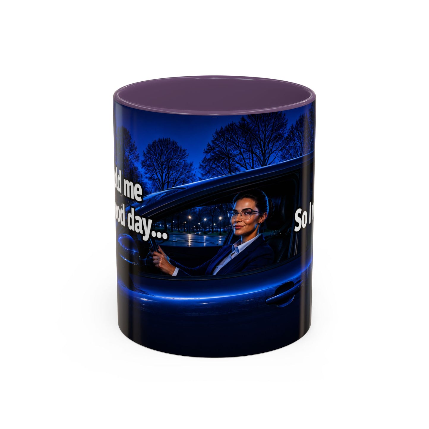Janet Meme Mug – “My Boss Told Me to Have a Good Day… So I Went Home” (EUROPEAN FULFILLMENT)