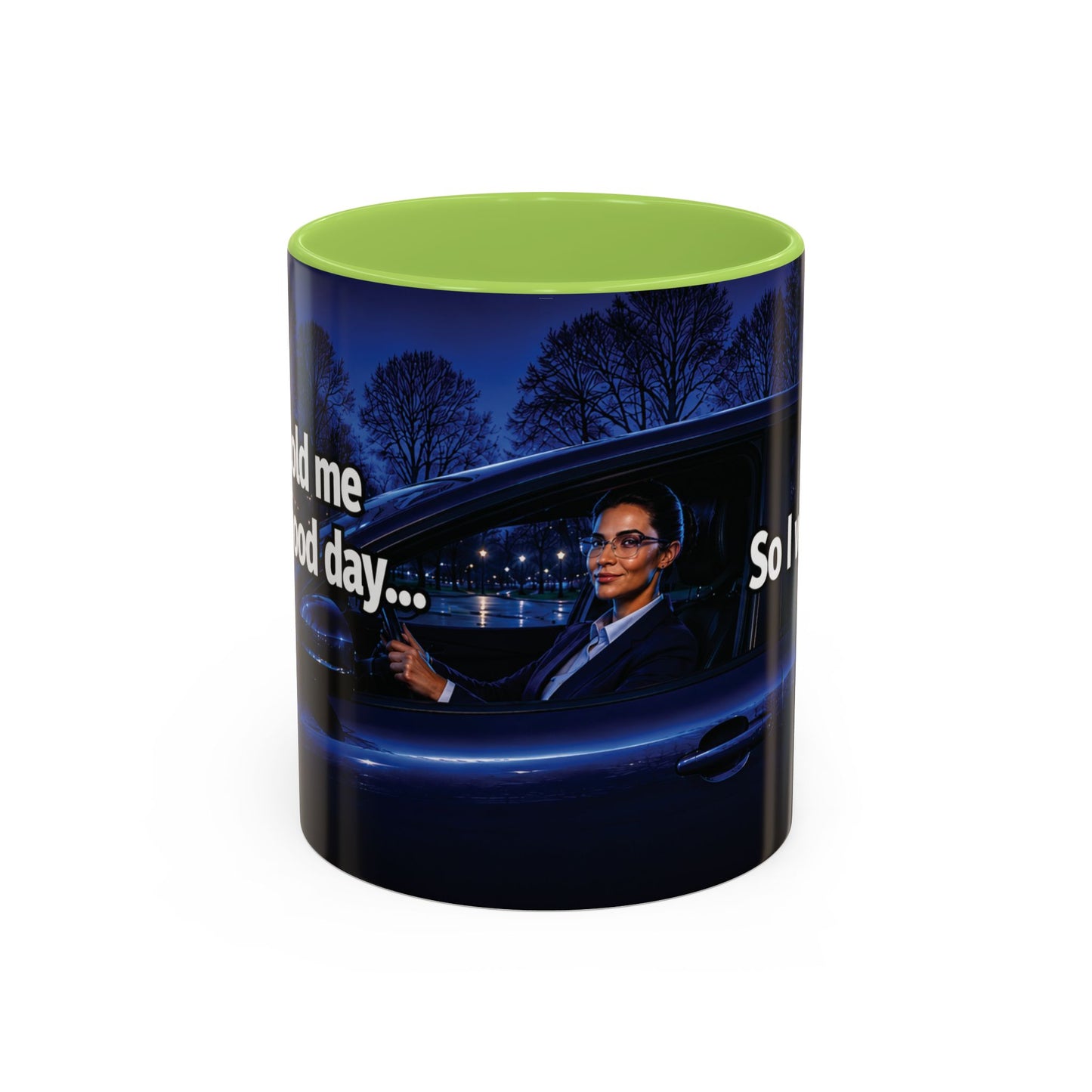 Janet Meme Mug – “My Boss Told Me to Have a Good Day… So I Went Home” (USA FULFILLMENT)