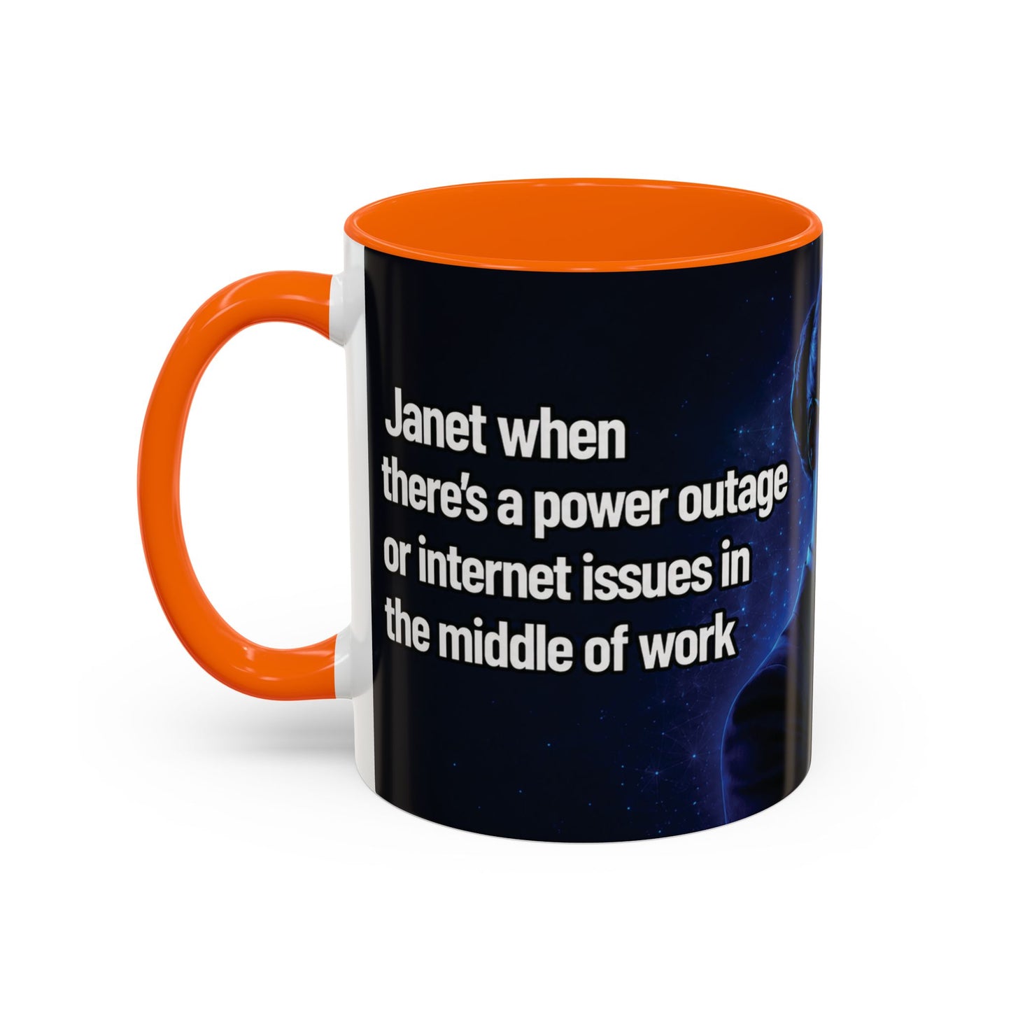 Janet Meme Mug – “Power Outage or Internet Issues” (USA FULFILLMENT)
