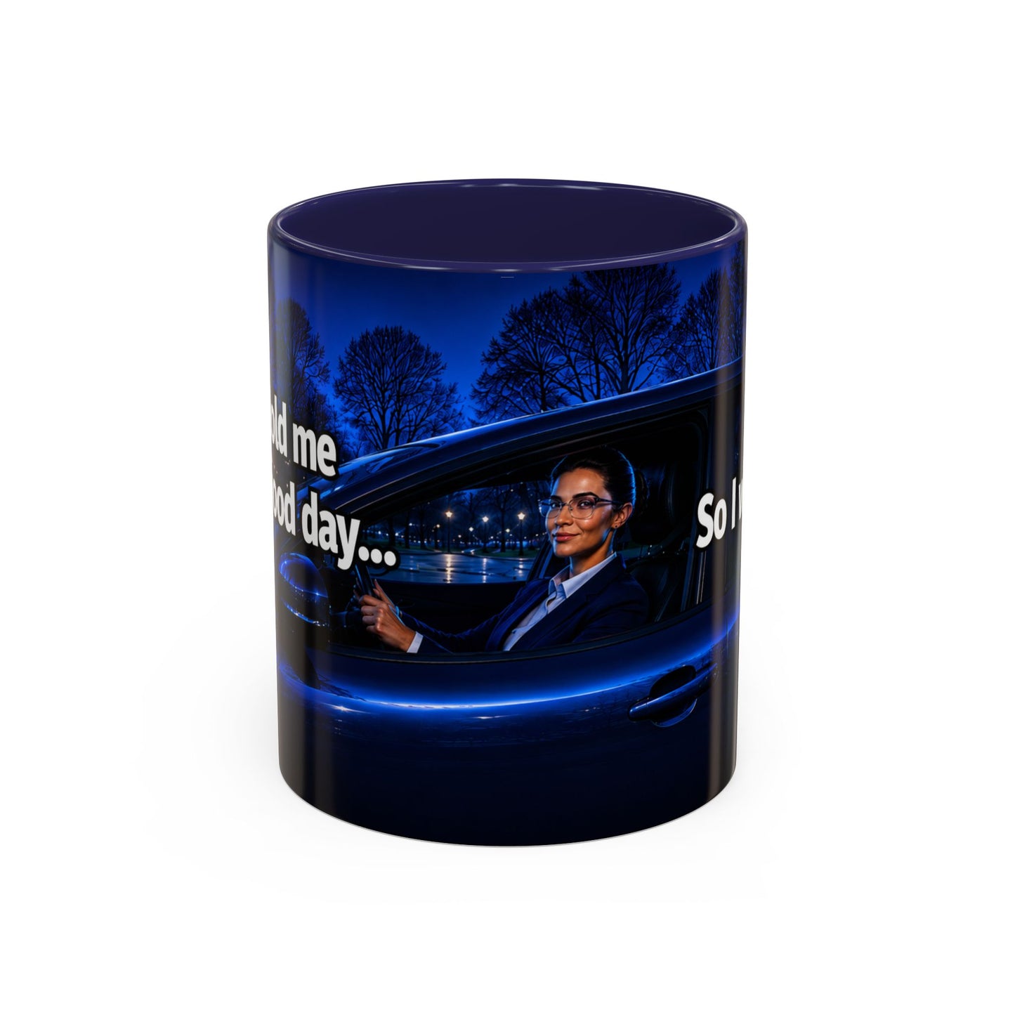 Janet Meme Mug – “My Boss Told Me to Have a Good Day… So I Went Home” (EUROPEAN FULFILLMENT)