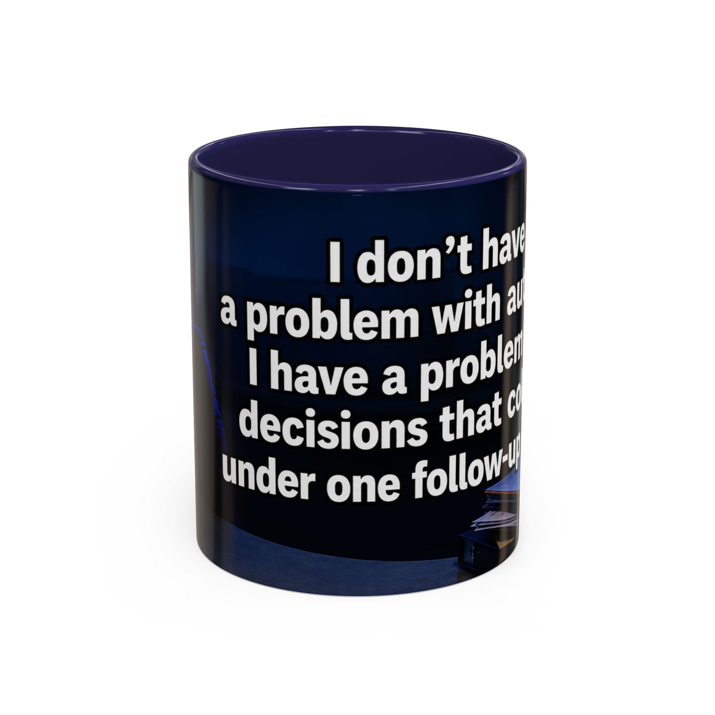 Janet Meme Mug – “I Don’t Have a Problem with Authority” (EUROPEAN FULFILLMENT)