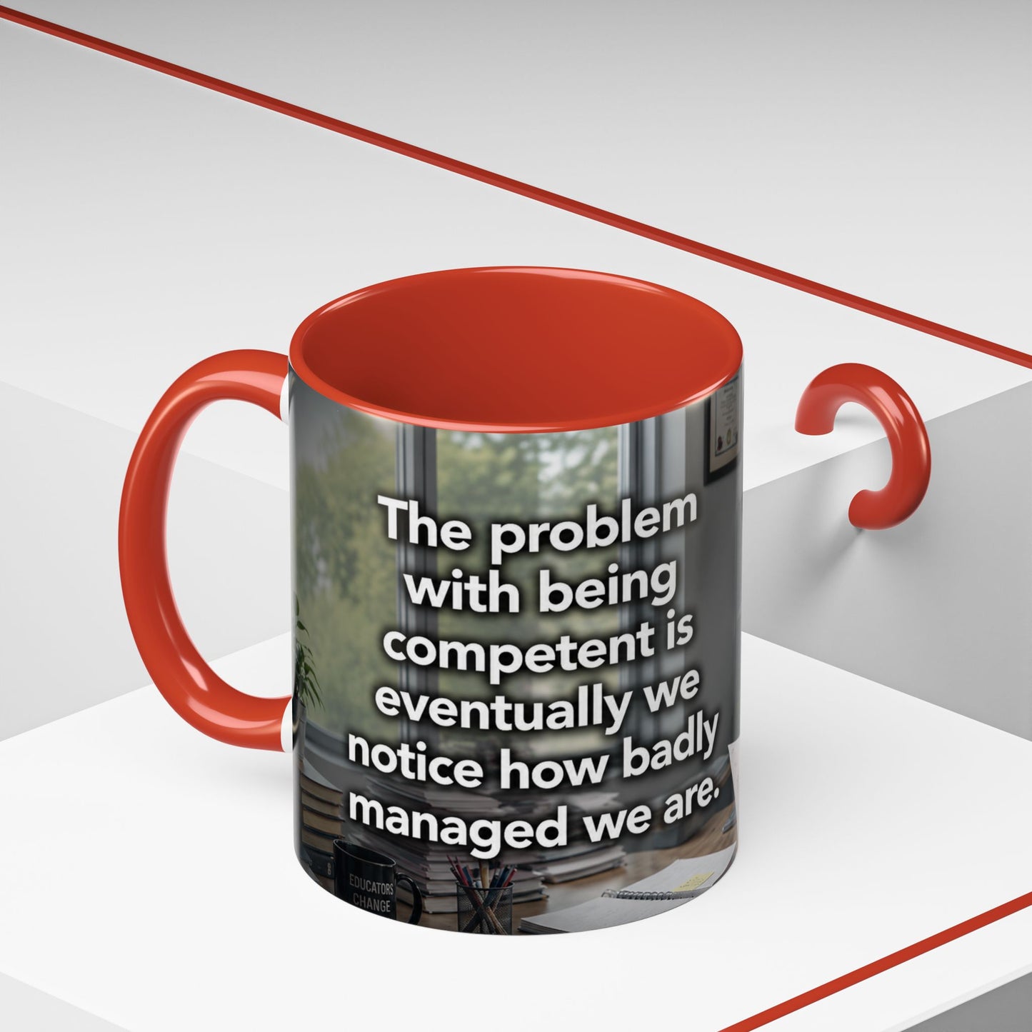 Janet Meme Mug – “The Problem with Being Competent Is Eventually We Notice How Badly Managed We Are” (EUROPEAN FULFILLMENT)