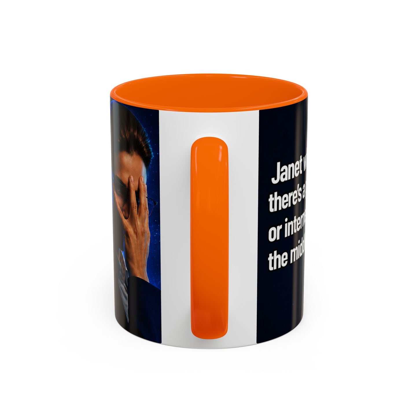 Janet Meme Mug – “Power Outage or Internet Issues” (EUROPEAN FULFILLMENT)