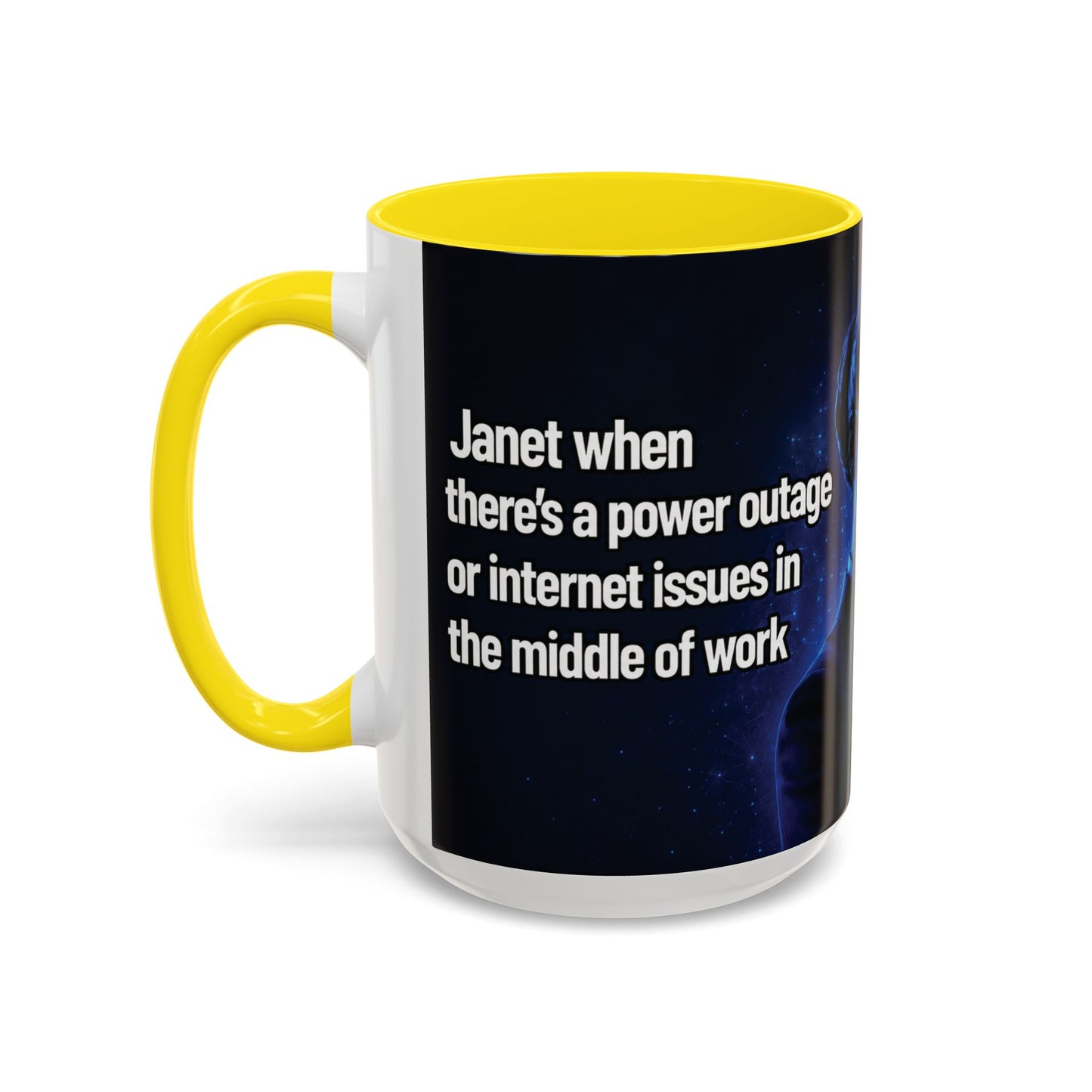 Janet Meme Mug – “Power Outage or Internet Issues” (USA FULFILLMENT)