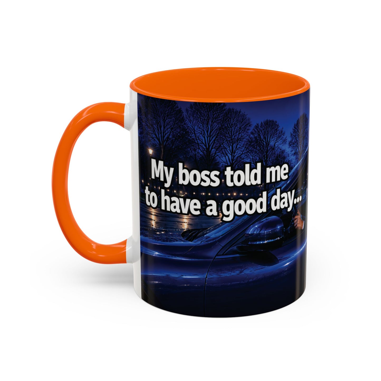 Janet Meme Mug – “My Boss Told Me to Have a Good Day… So I Went Home” (USA FULFILLMENT)