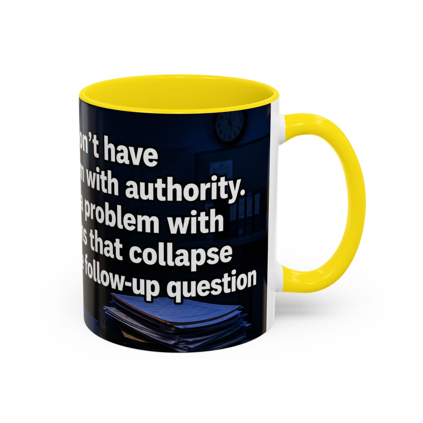 Janet Meme Mug – “I Don’t Have a Problem with Authority” (EUROPEAN FULFILLMENT)