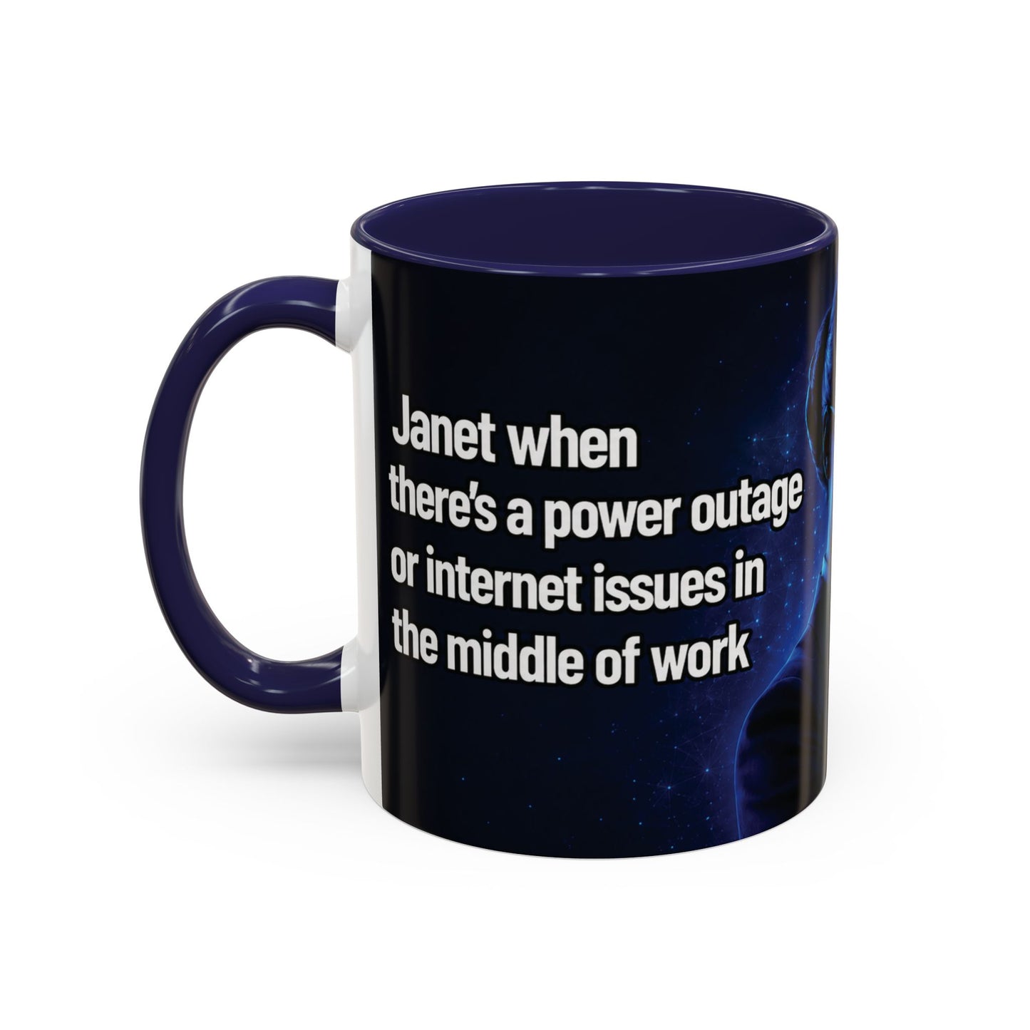 Janet Meme Mug – “Power Outage or Internet Issues” (USA FULFILLMENT)