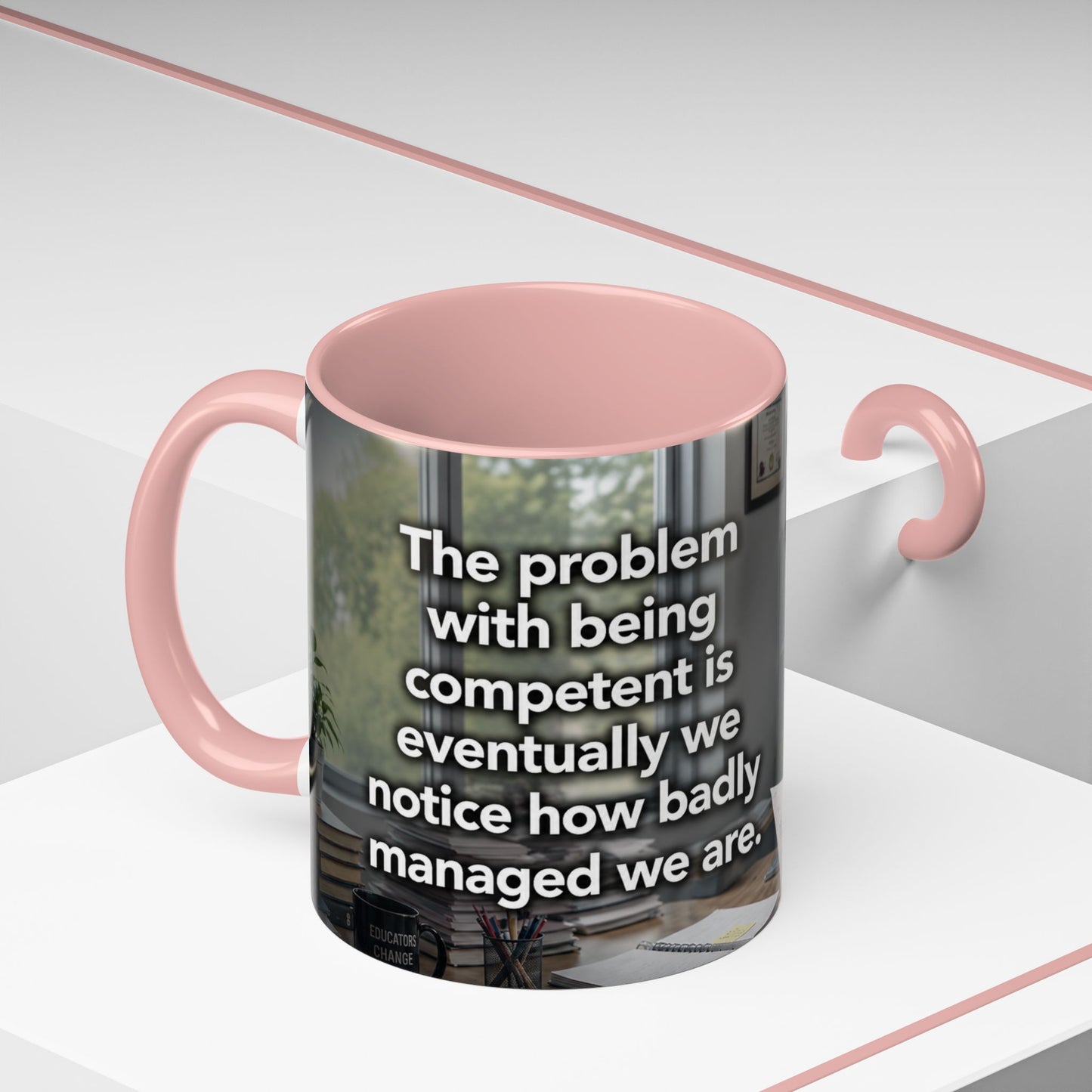 Janet Meme Mug – “The Problem with Being Competent Is Eventually We Notice How Badly Managed We Are” (USA FULFILLMENT)