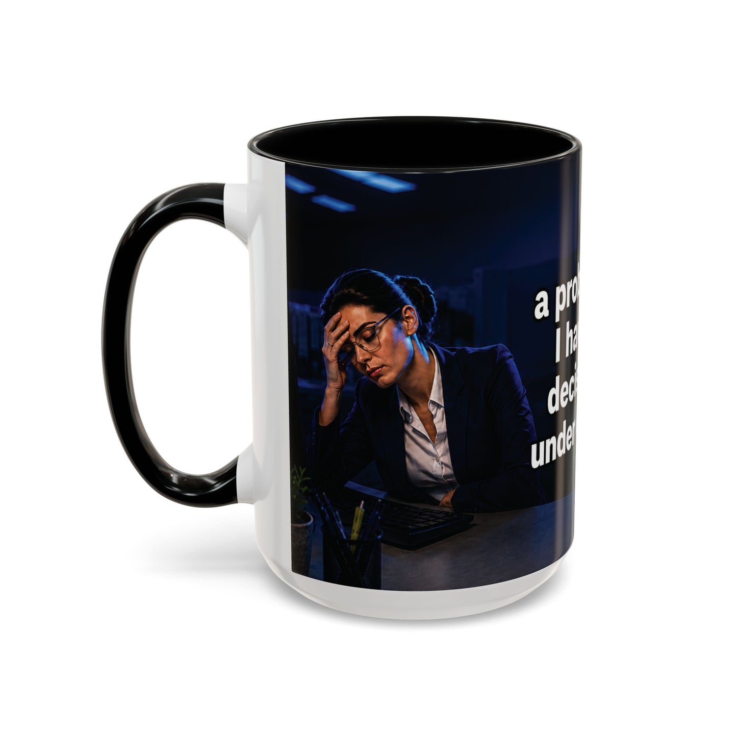Janet Meme Mug – “I Don’t Have a Problem with Authority” (USA FULFILLMENT)