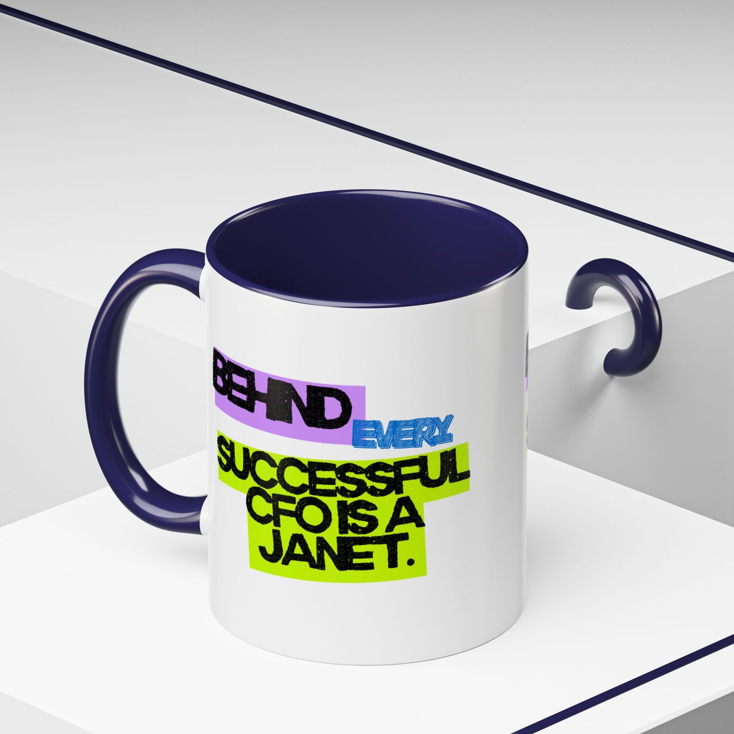 (NA/US CUSTOMERS) Behind Every Successful CFO Is a Janet 11oz and 15oz Mug