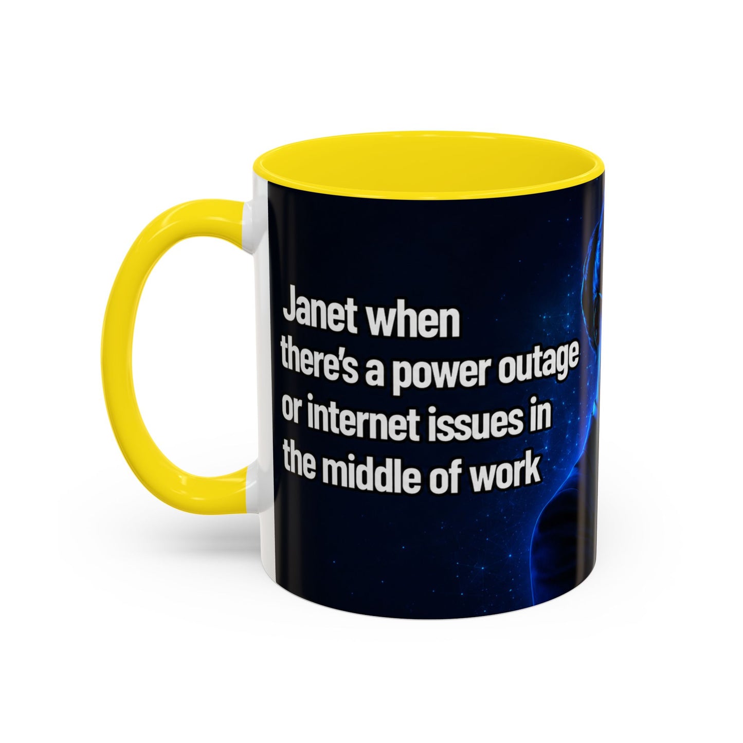 Janet Meme Mug – “Power Outage or Internet Issues” (EUROPEAN FULFILLMENT)